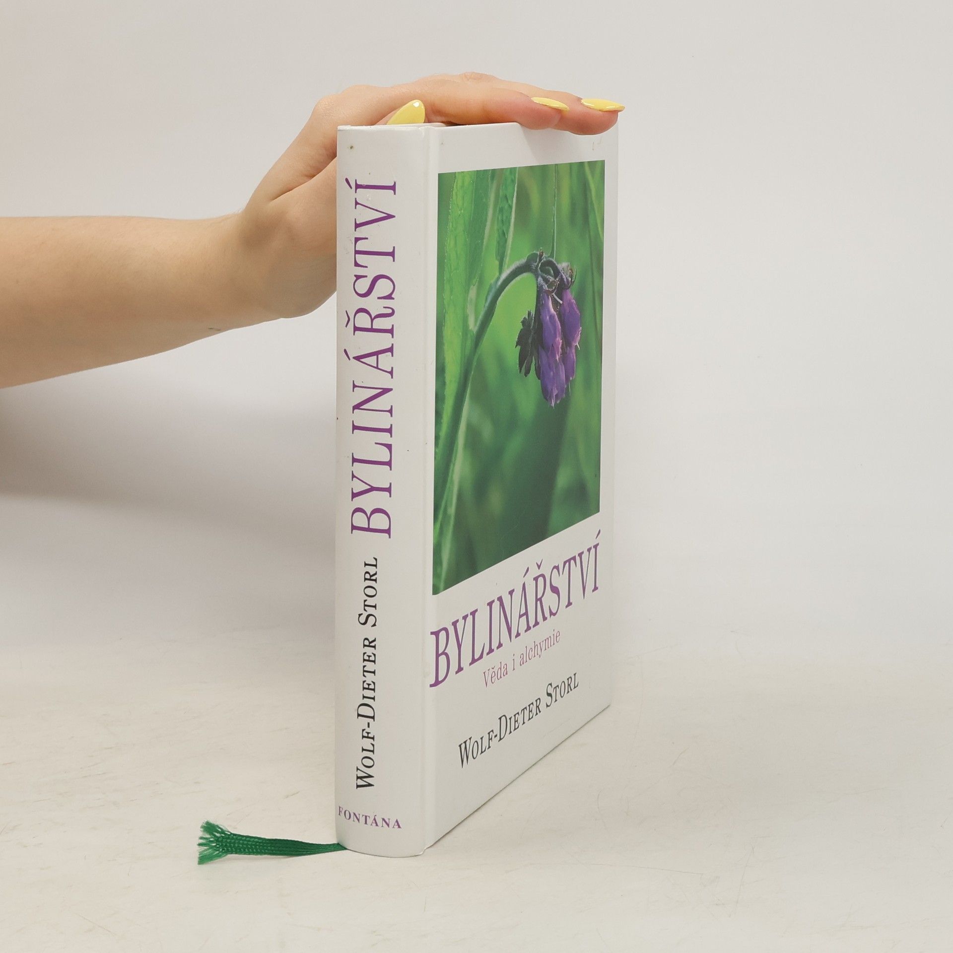 Wolf Dieter Storl Bylinářství - věda i alchymie