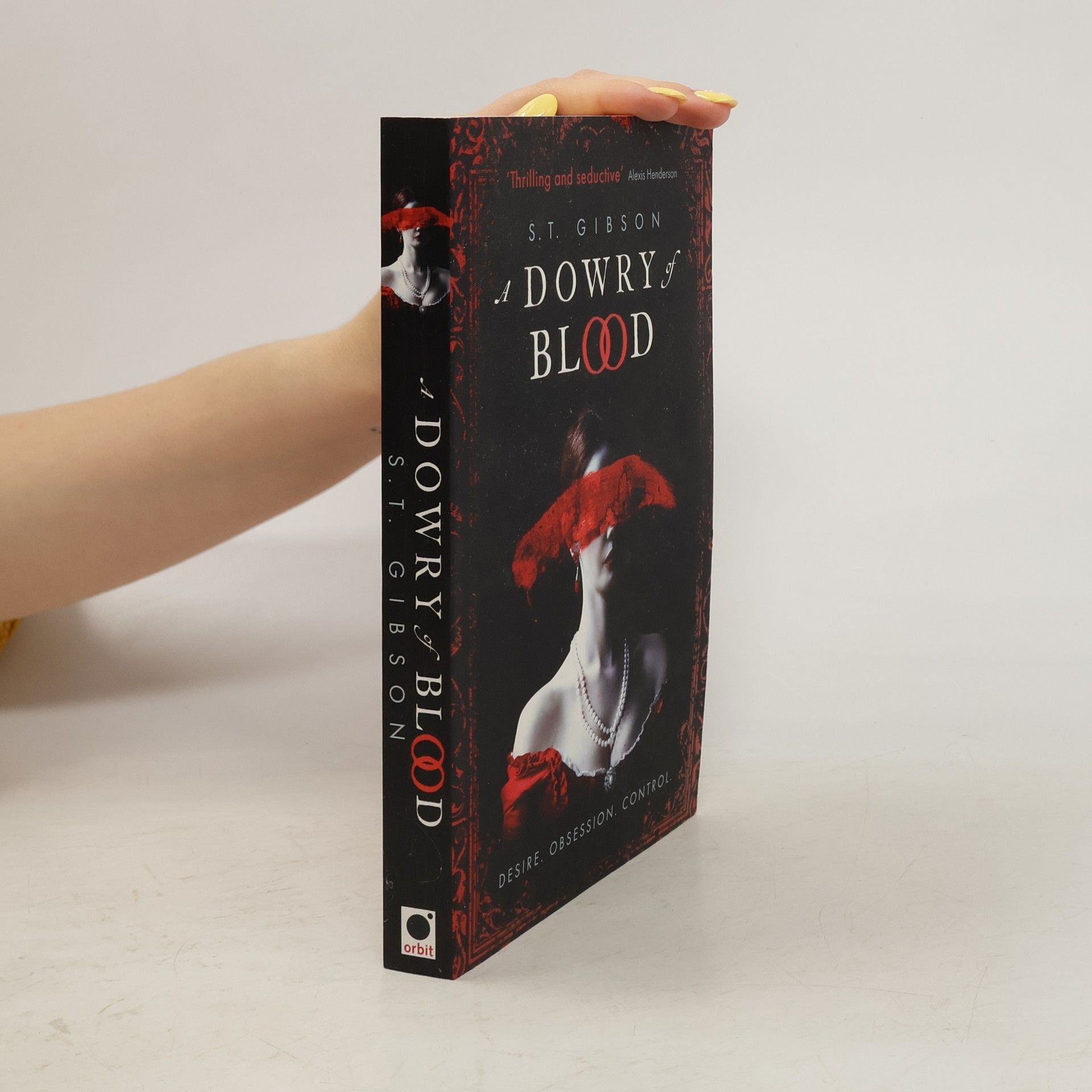 S. T. Gibson A Dowry of Blood