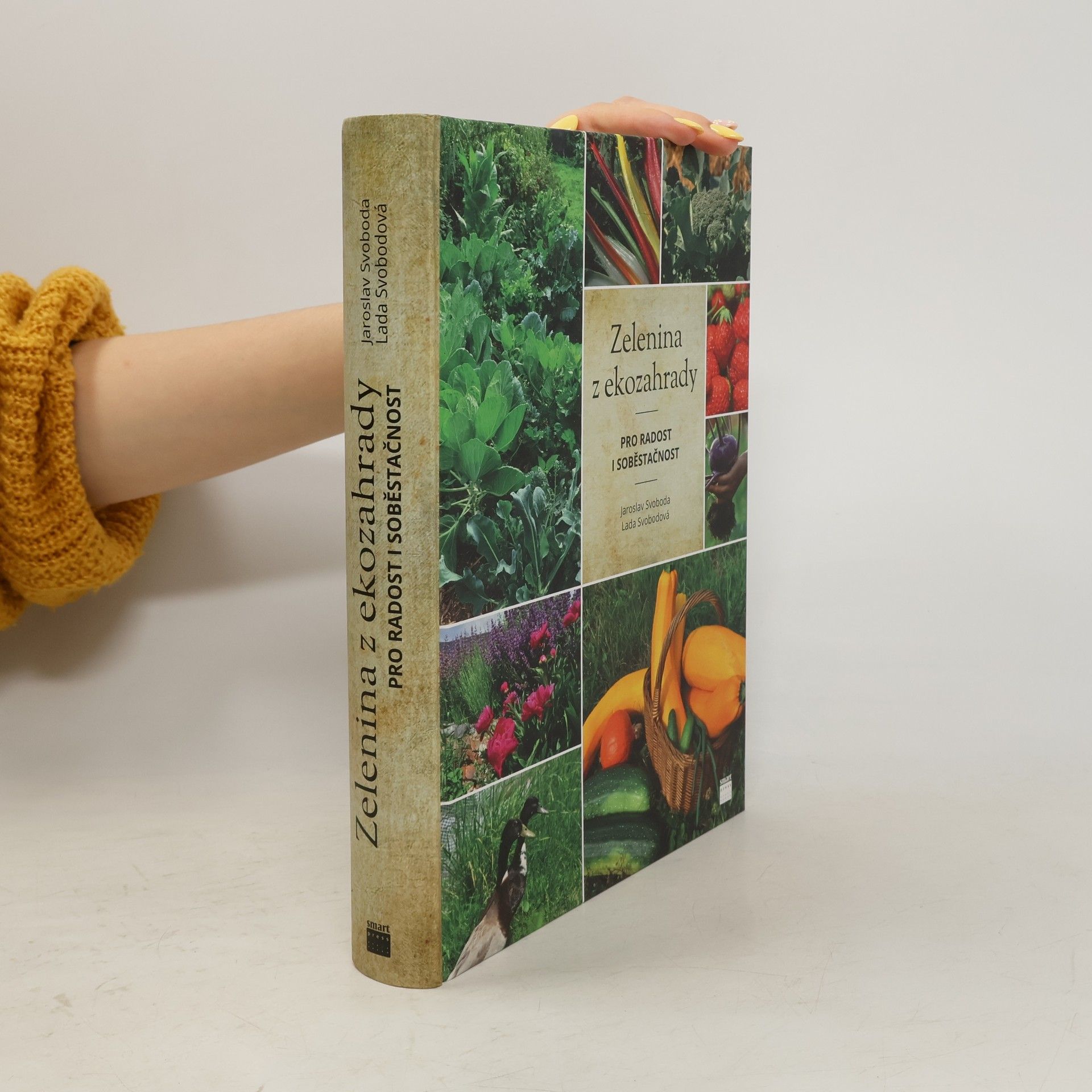 Jaroslav Svoboda Zelenina z ekozahrady pro radost i soběstačnost