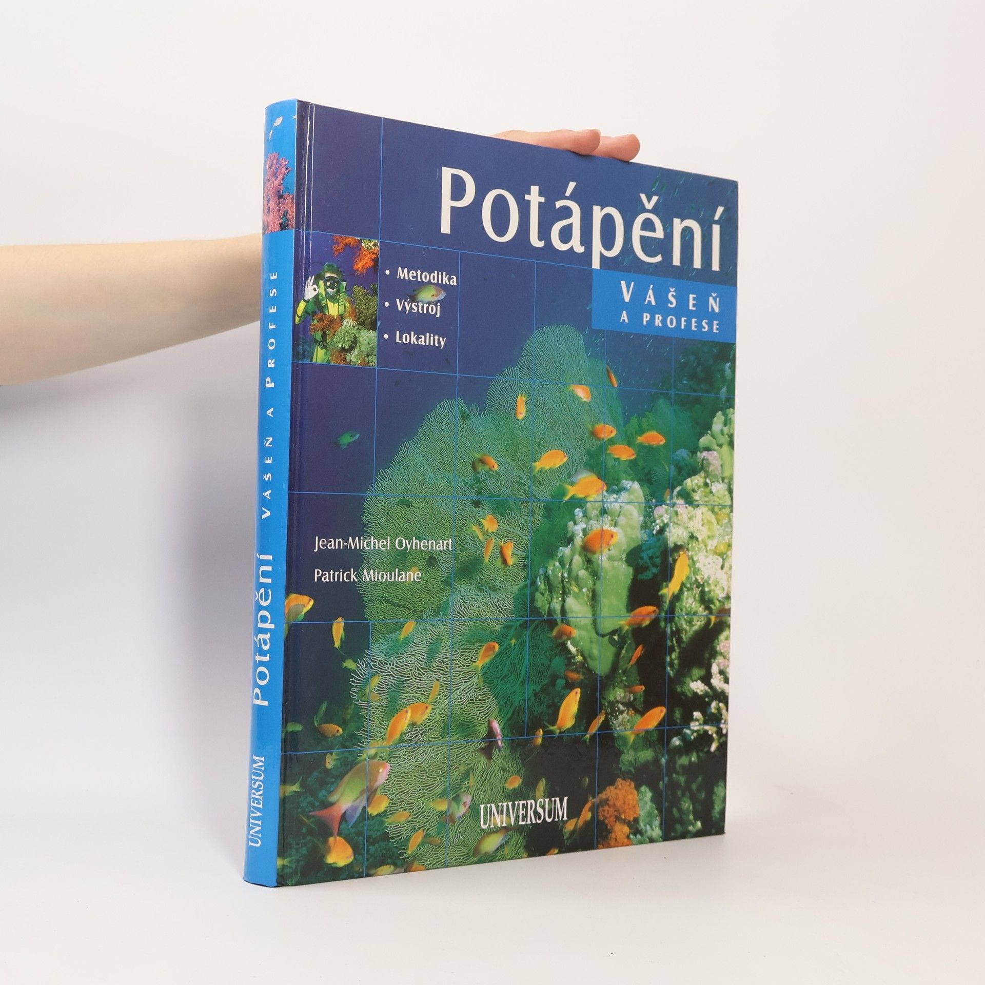 Jean-Michel Oyhenart Potápění. Vášeň a profese