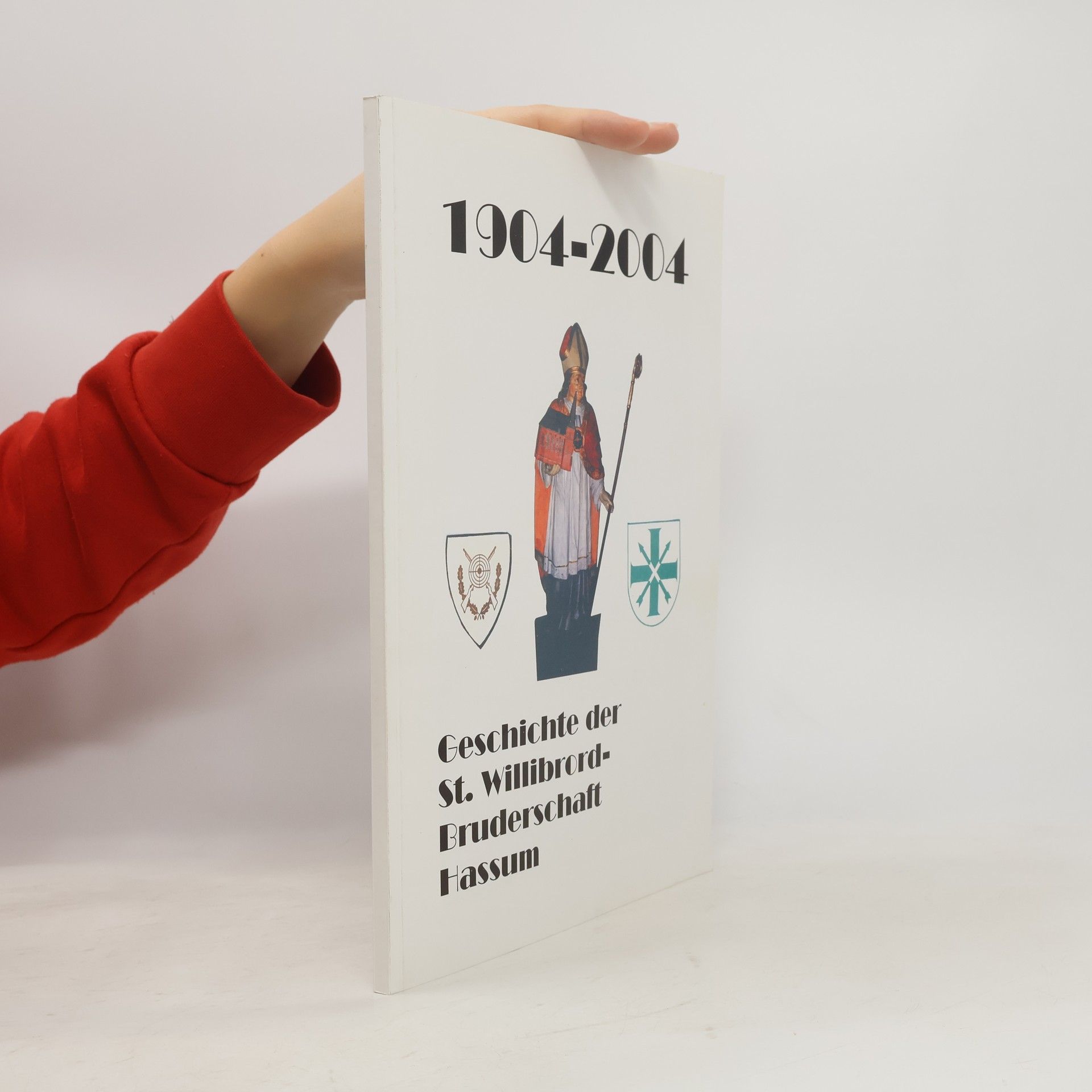 Autorenkollektiv Geschichte der St. Willibrordbruderschaft Hassum