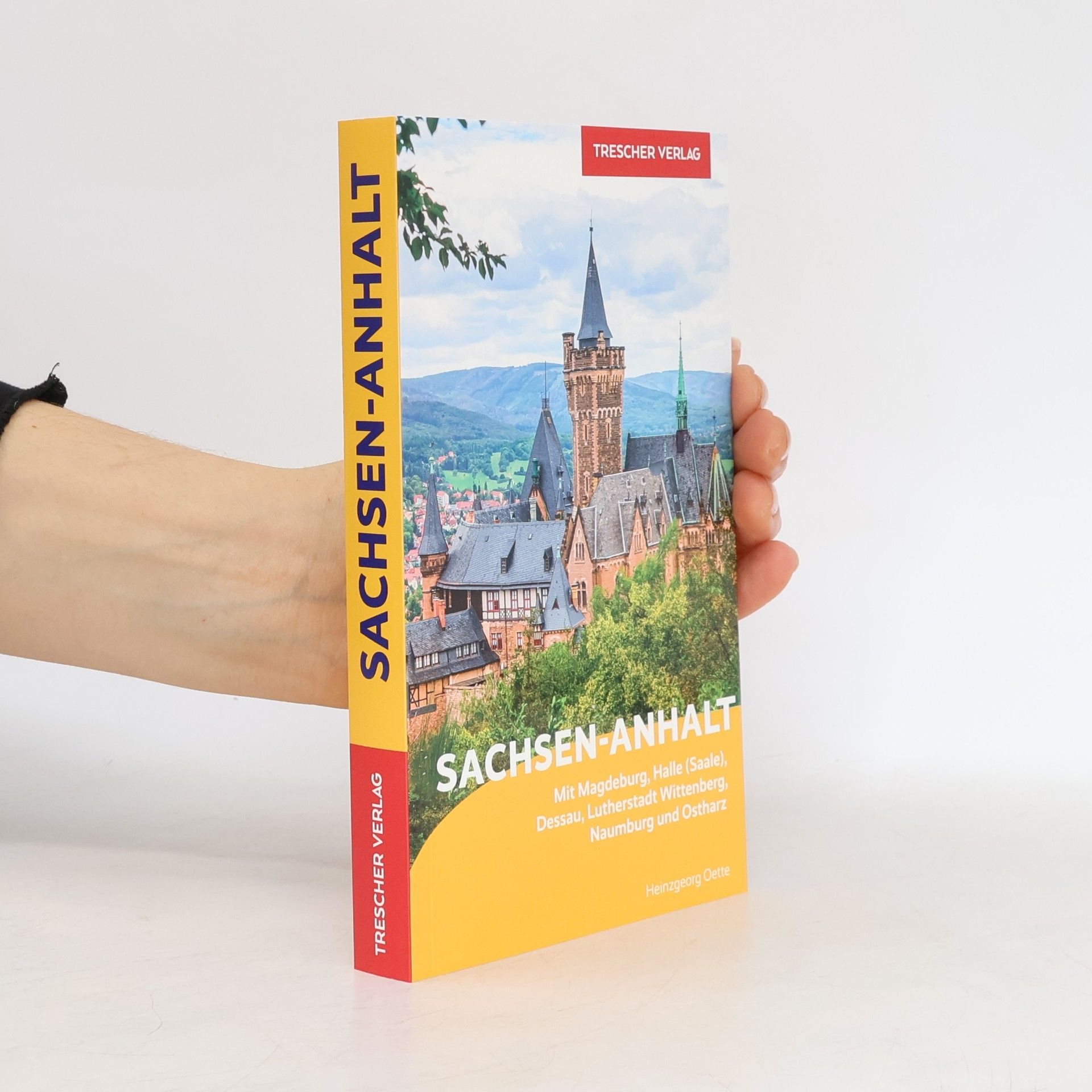 Heinzgeorg Oette Reiseführer Sachsen-Anhalt