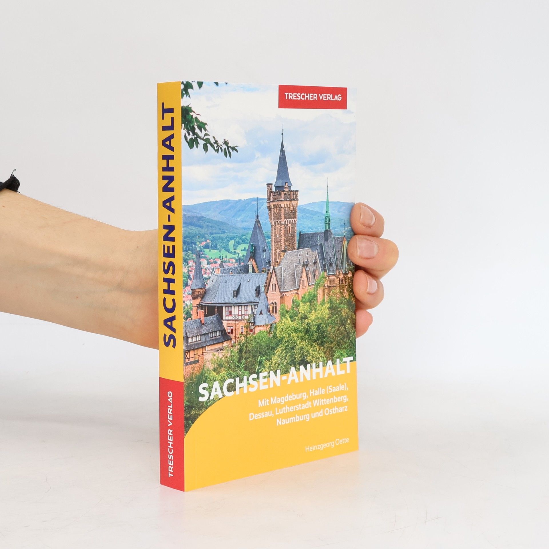 Heinzgeorg Oette Reiseführer Sachsen-Anhalt