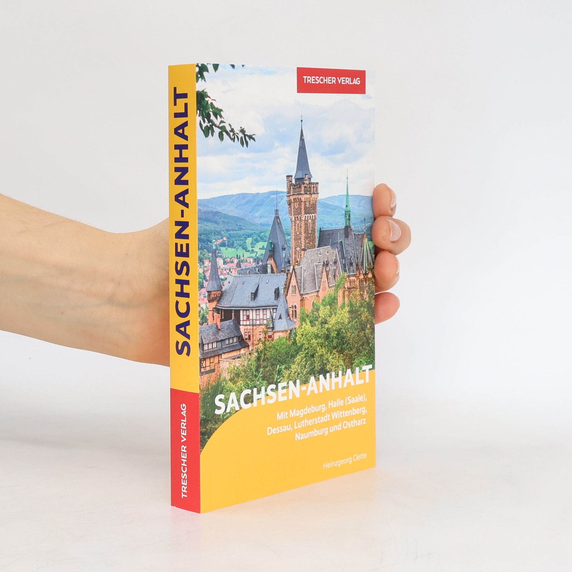 Heinzgeorg Oette Reiseführer Sachsen-Anhalt