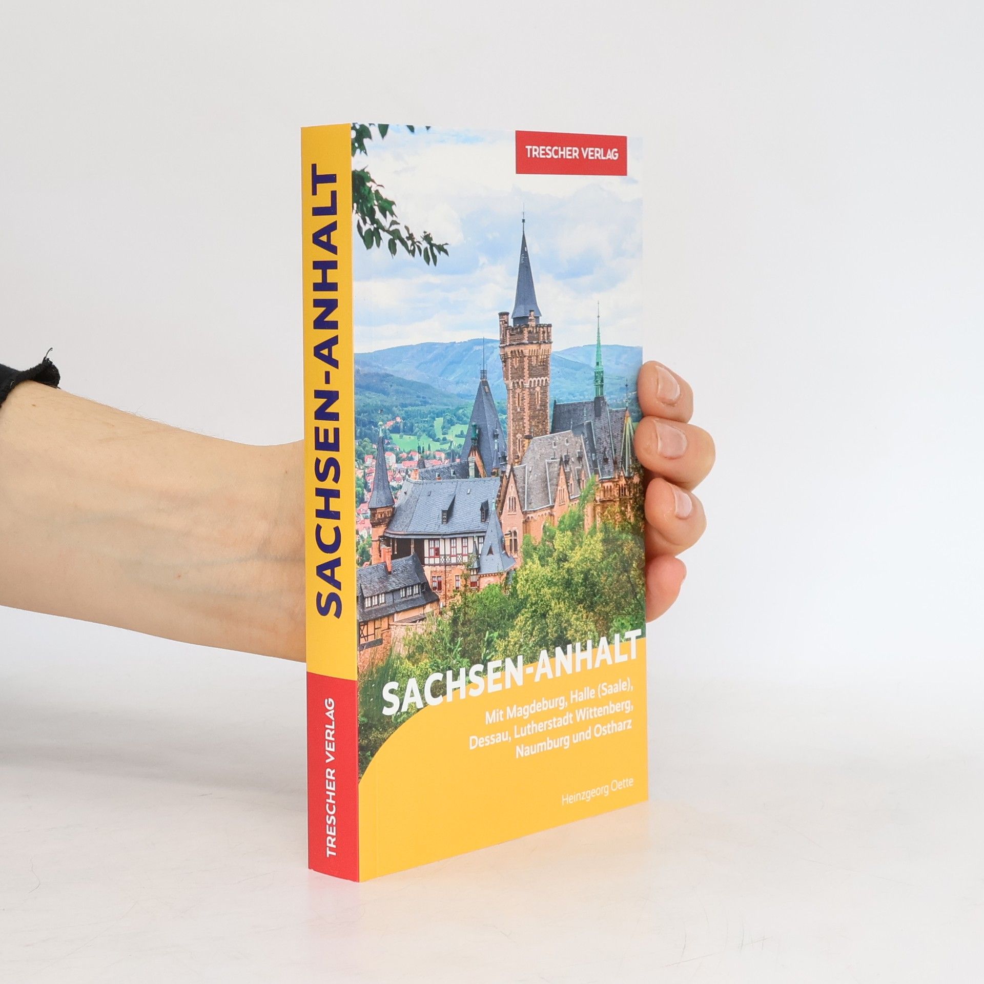 Heinzgeorg Oette Reiseführer Sachsen-Anhalt