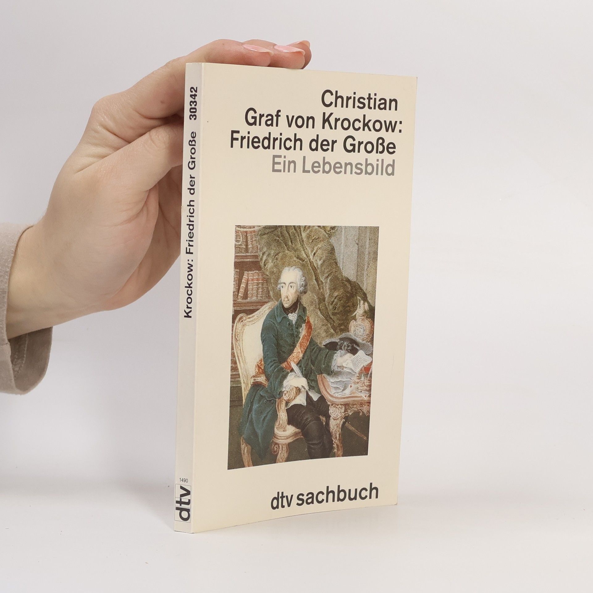 Christian Graf von Krockow Friedrich der Grosse