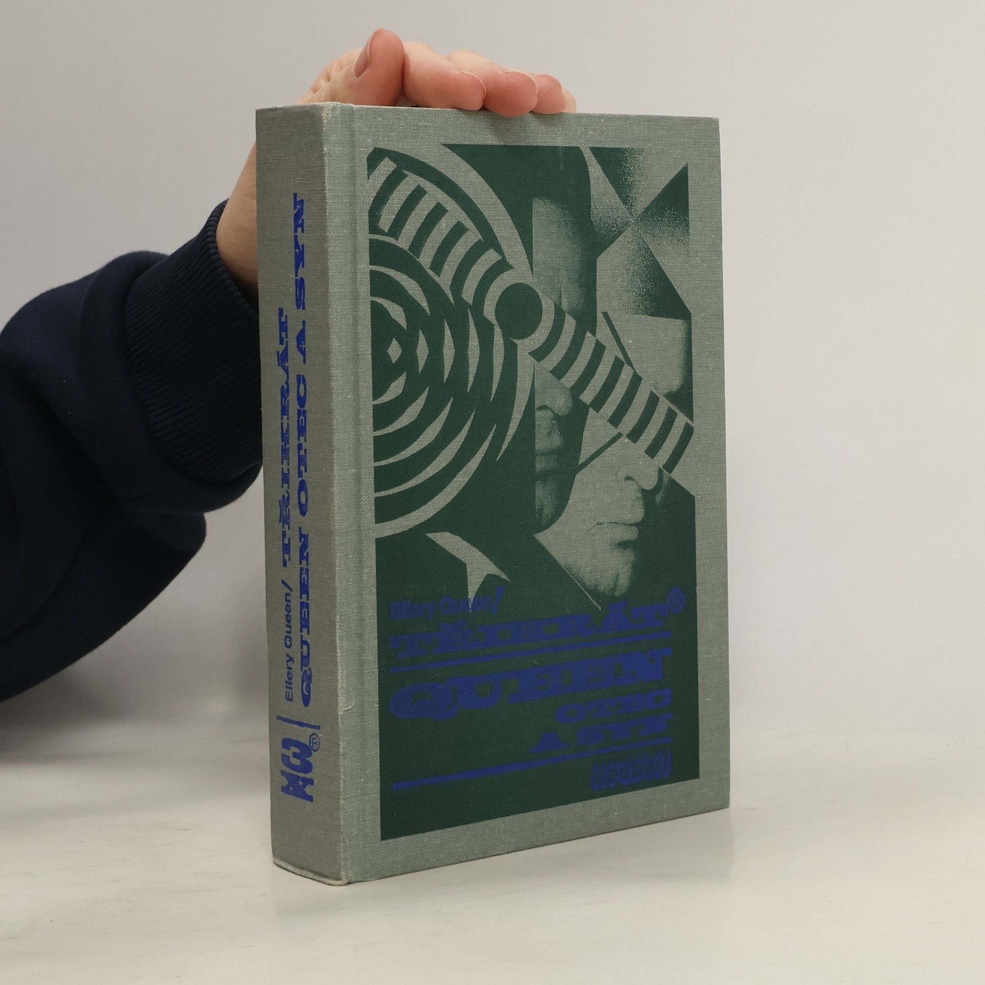 Ellery Queen Třikrát Queen. Otec a syn