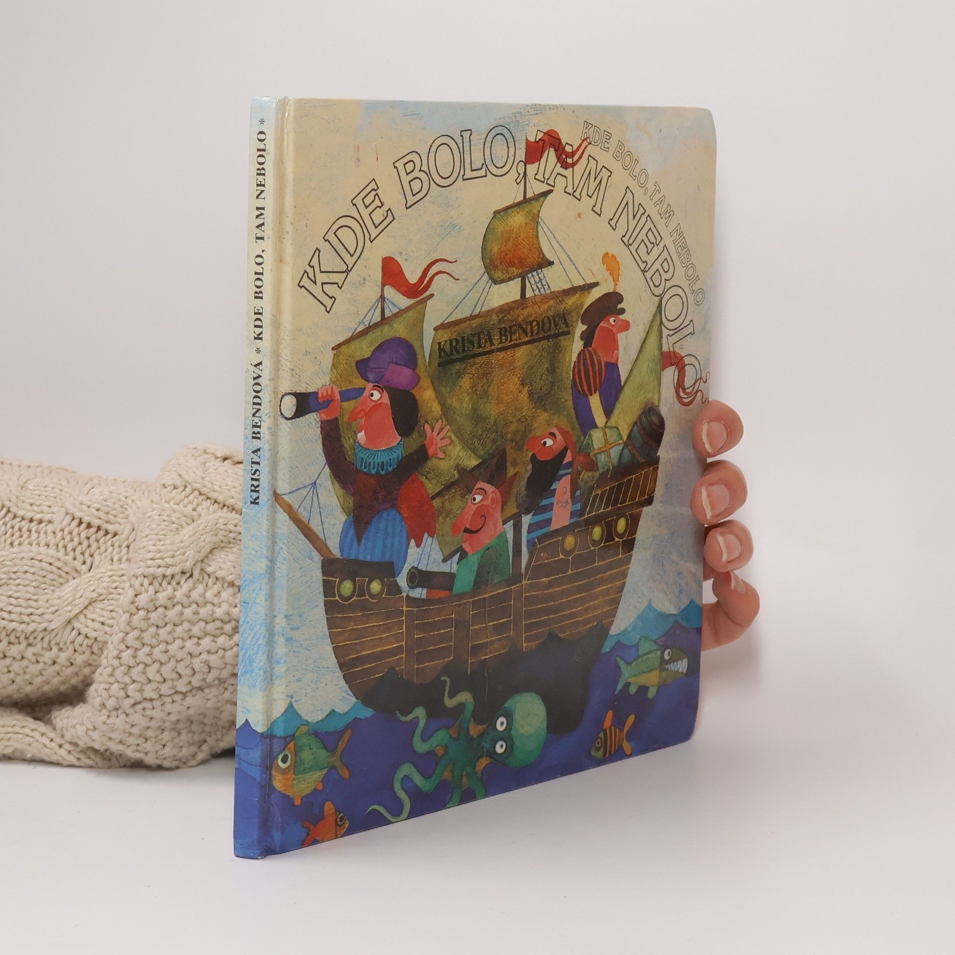 Krista Bendová Kde bolo, tam nebolo