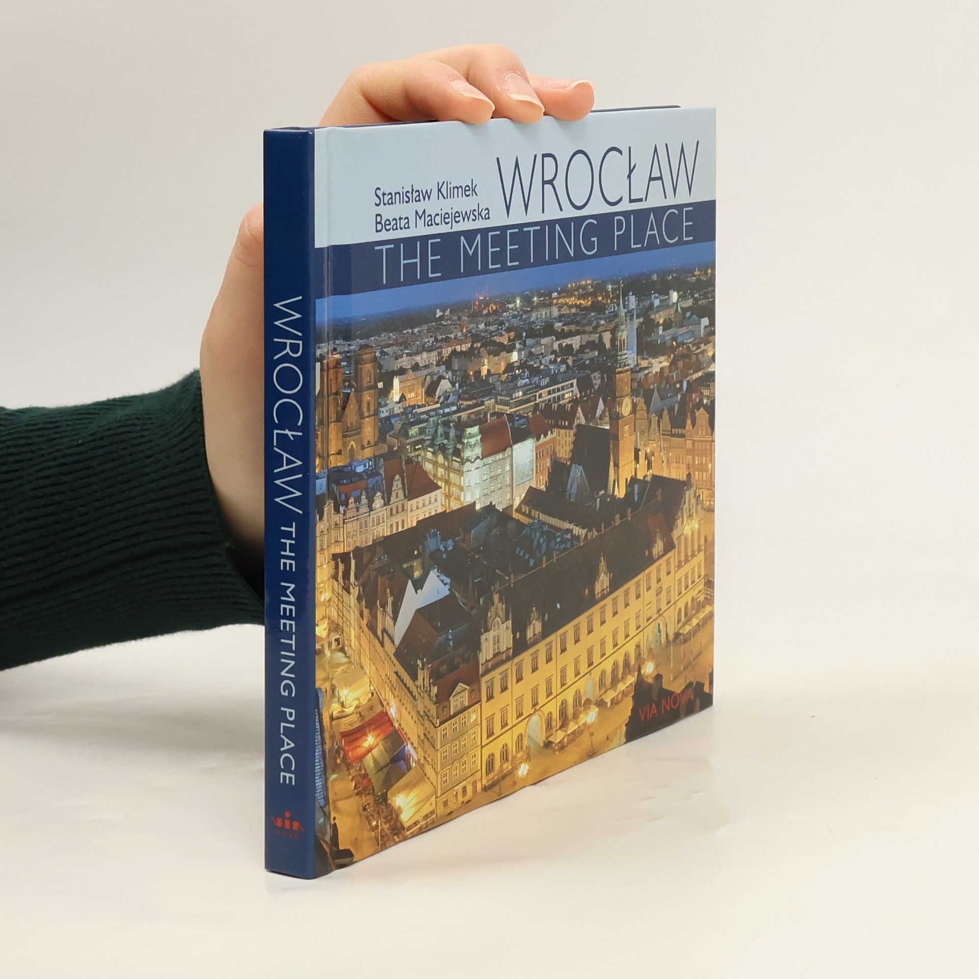 Beata Maciejewska Wroclaw: The Meeting Place