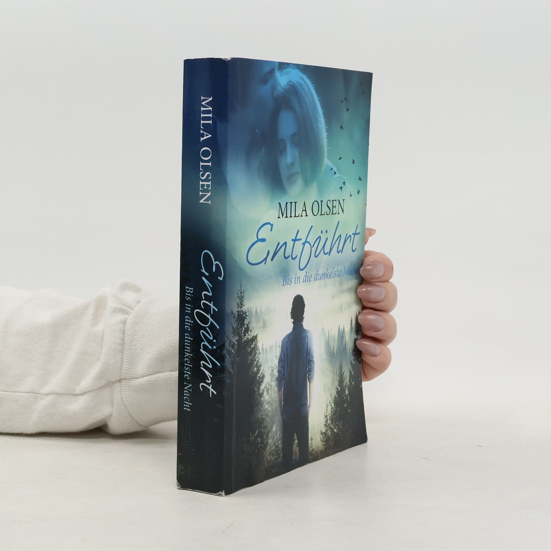 Mila Olsen Entführt - bis in die dunkelste Nacht