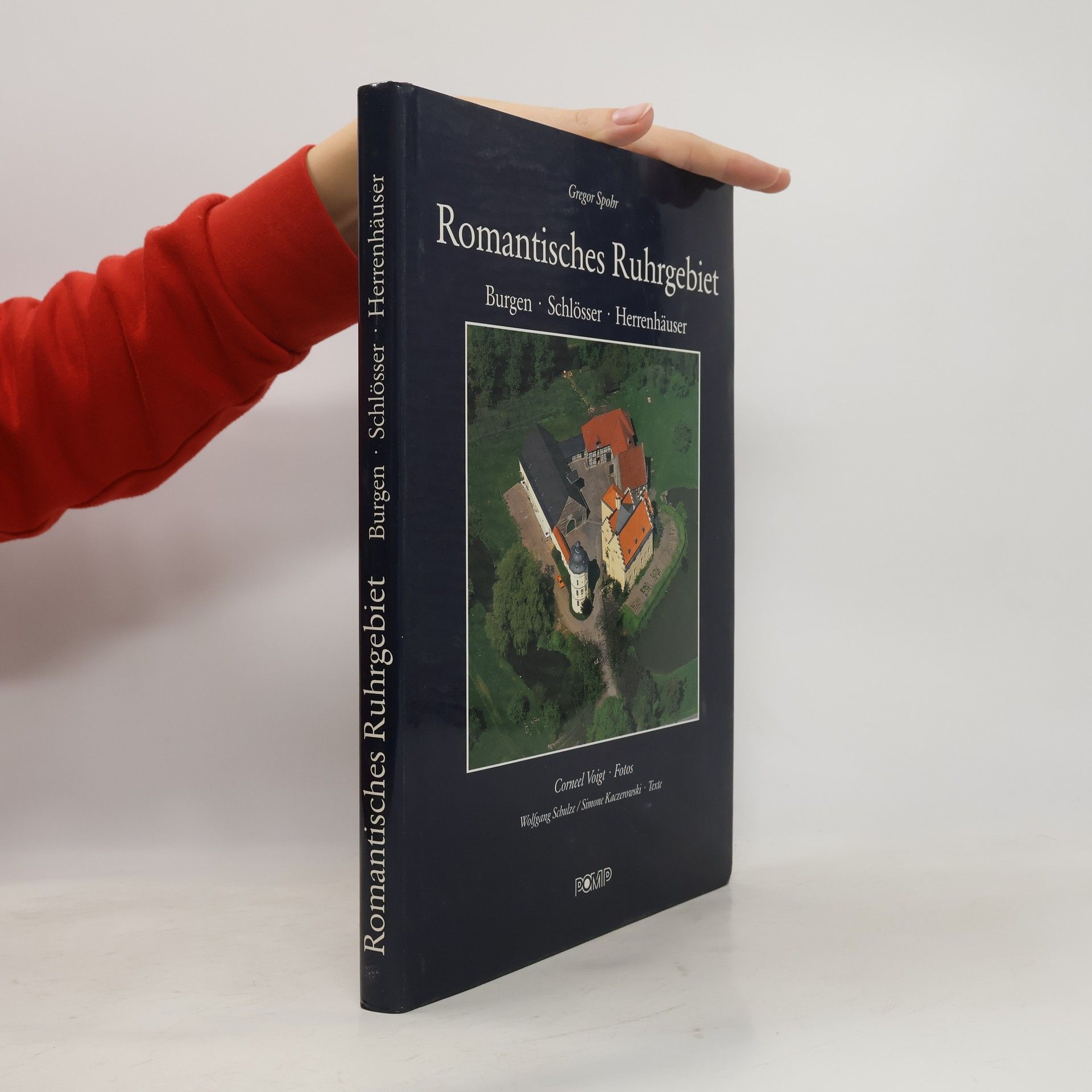 Kolektív autorov Romantisches Ruhrgebiet. Burgen, Schlösser, Herrenhäuser