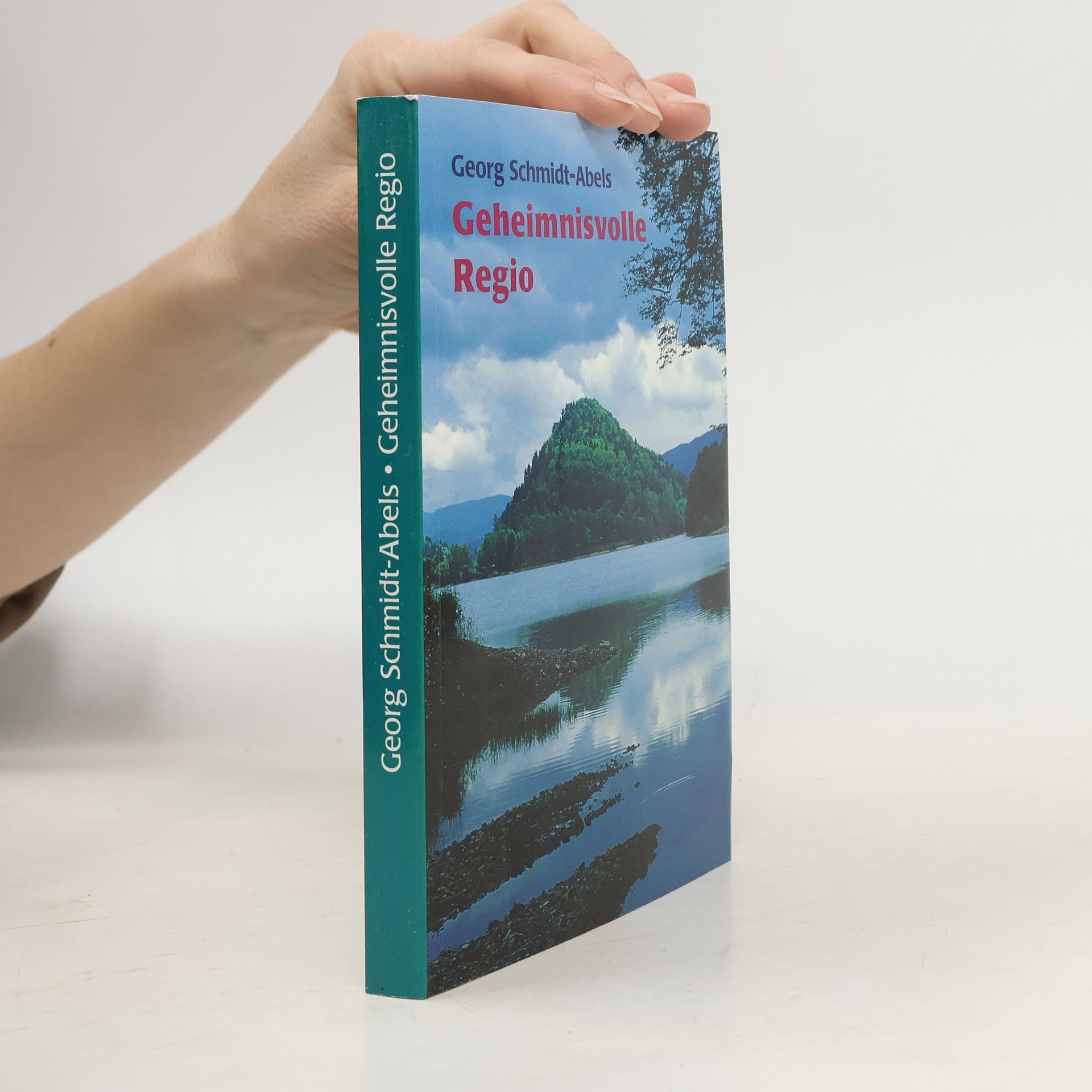 Tobias-Georg Schmidt Geheimnisvolle Regio