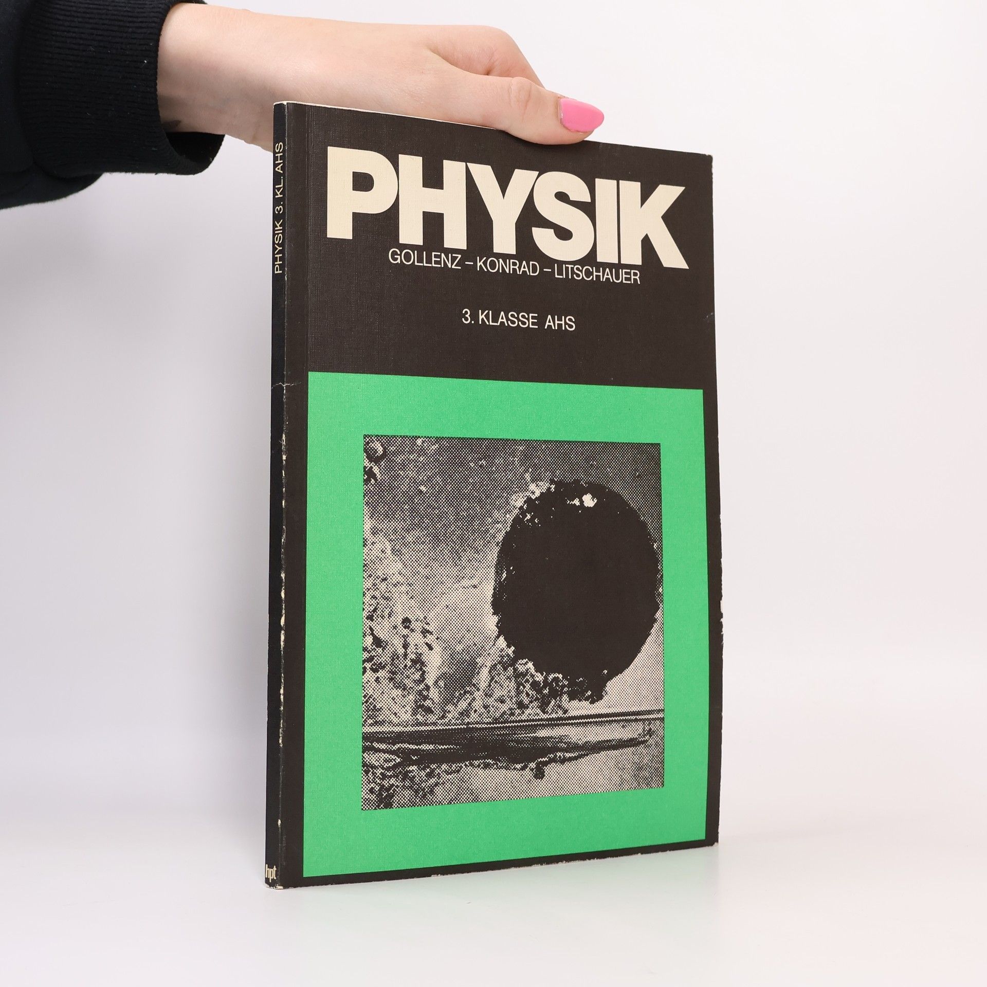 Autorenkollektiv Lehrbuch der Physik für allgemeinbildende höhere Schulen