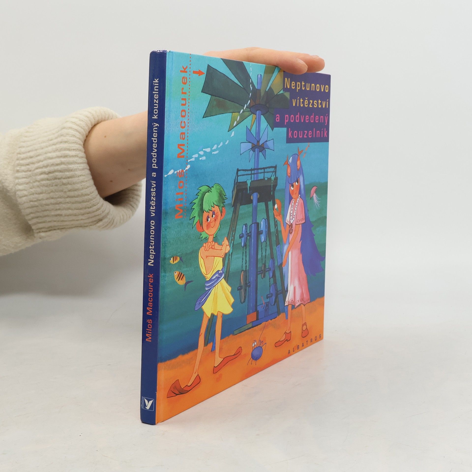 Miloš Macourek Neptunovo vítězství a podvedený kouzelník