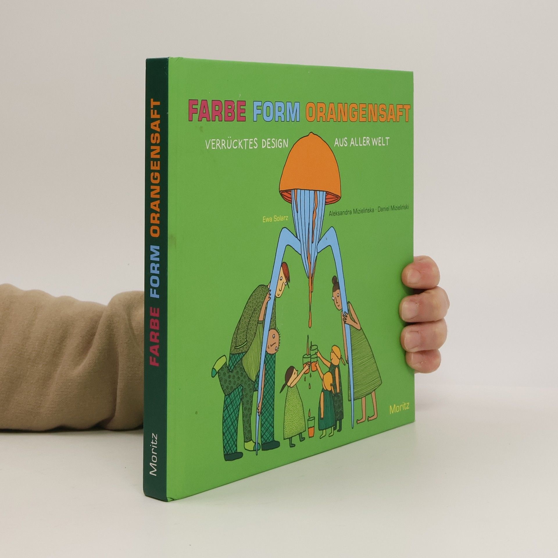 Ewa Solarz Farbe, Form, Orangensaft