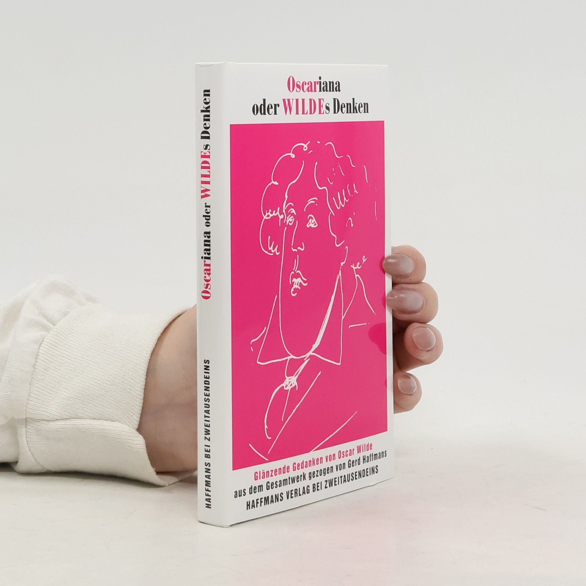 Oscar Wilde Oscariana oder Wildes Denken