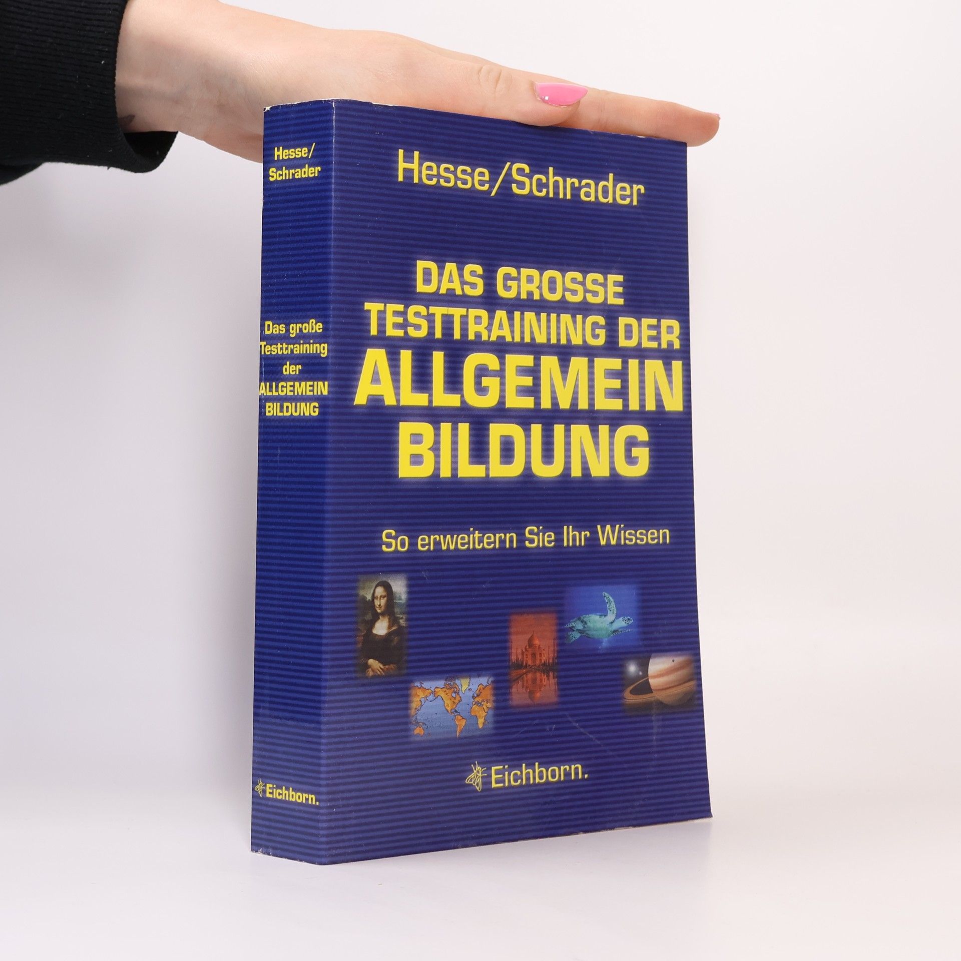 Jürgen Hesse Das große Testtraining der Allgemeinbildung