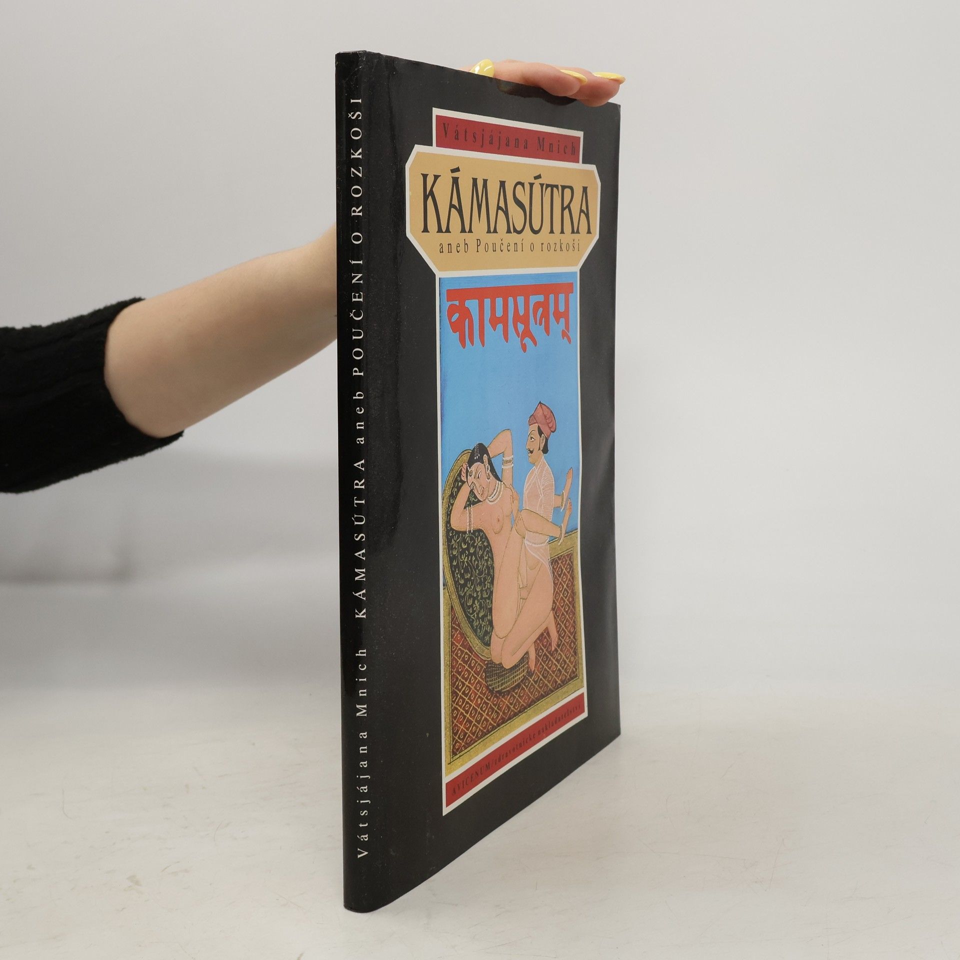 Vatsyayana Kamasútra aneb Poučení o rozkoši