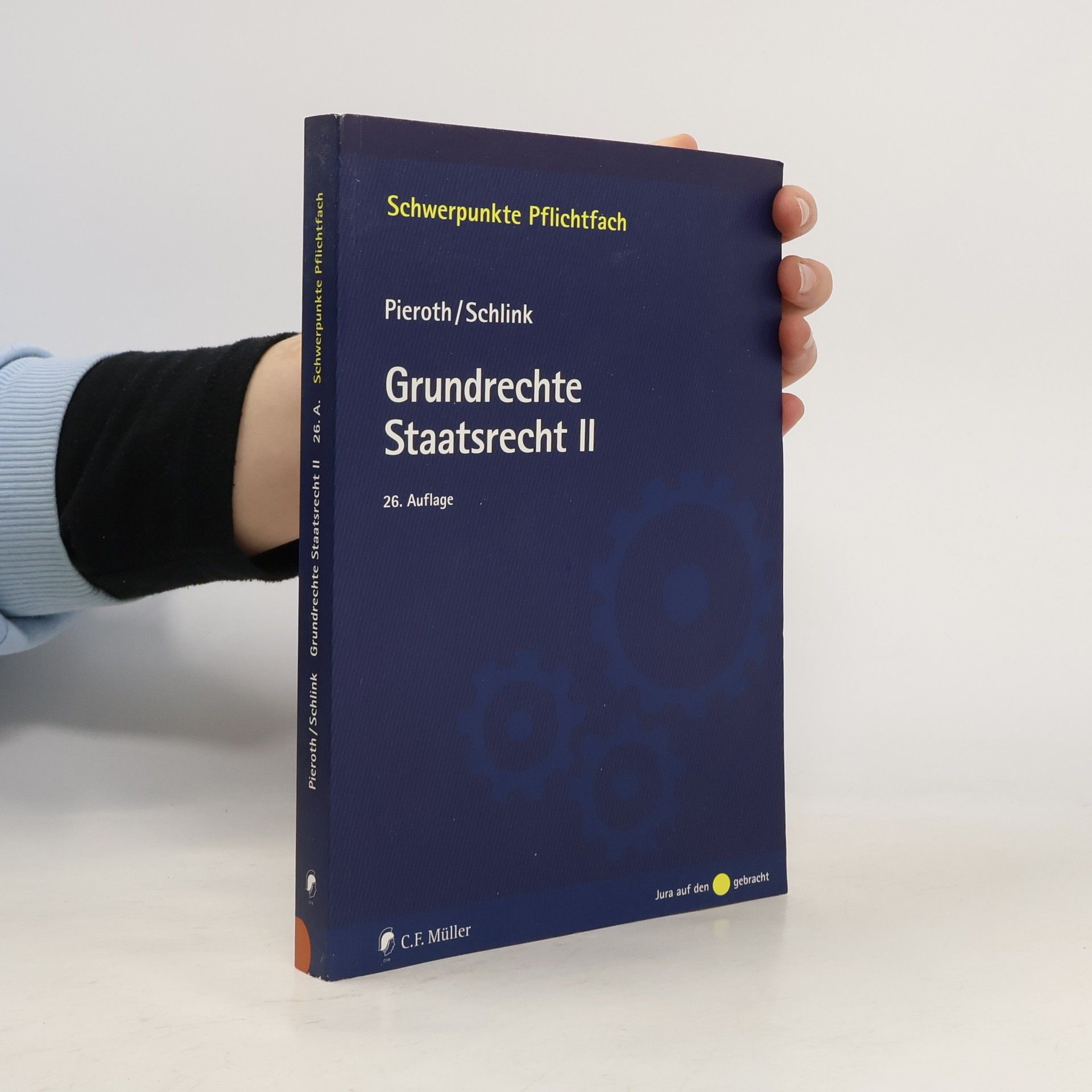 Bodo Pieroth Grundrechte. Staatsrecht II