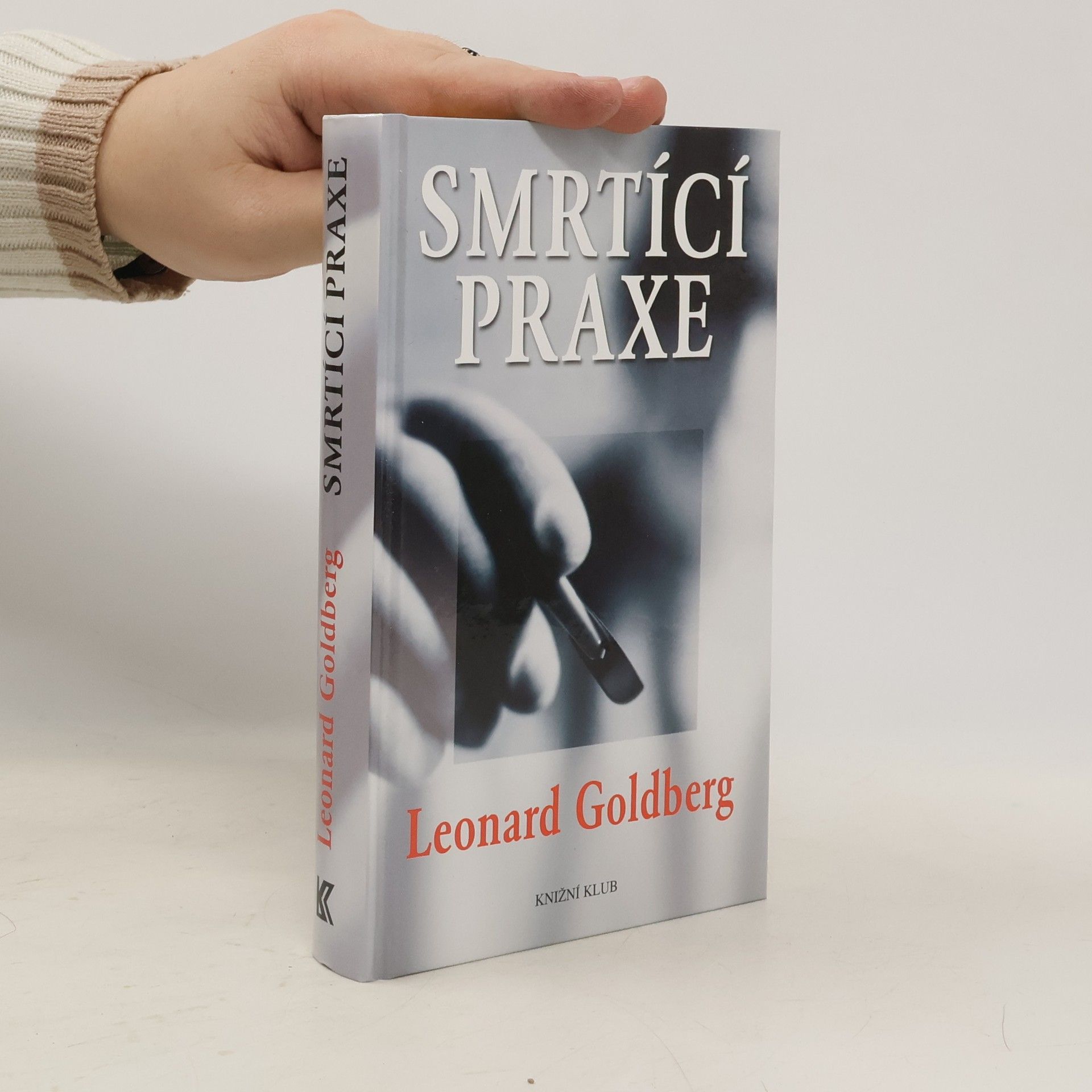 Leonard S. Goldberg Smrtící praxe