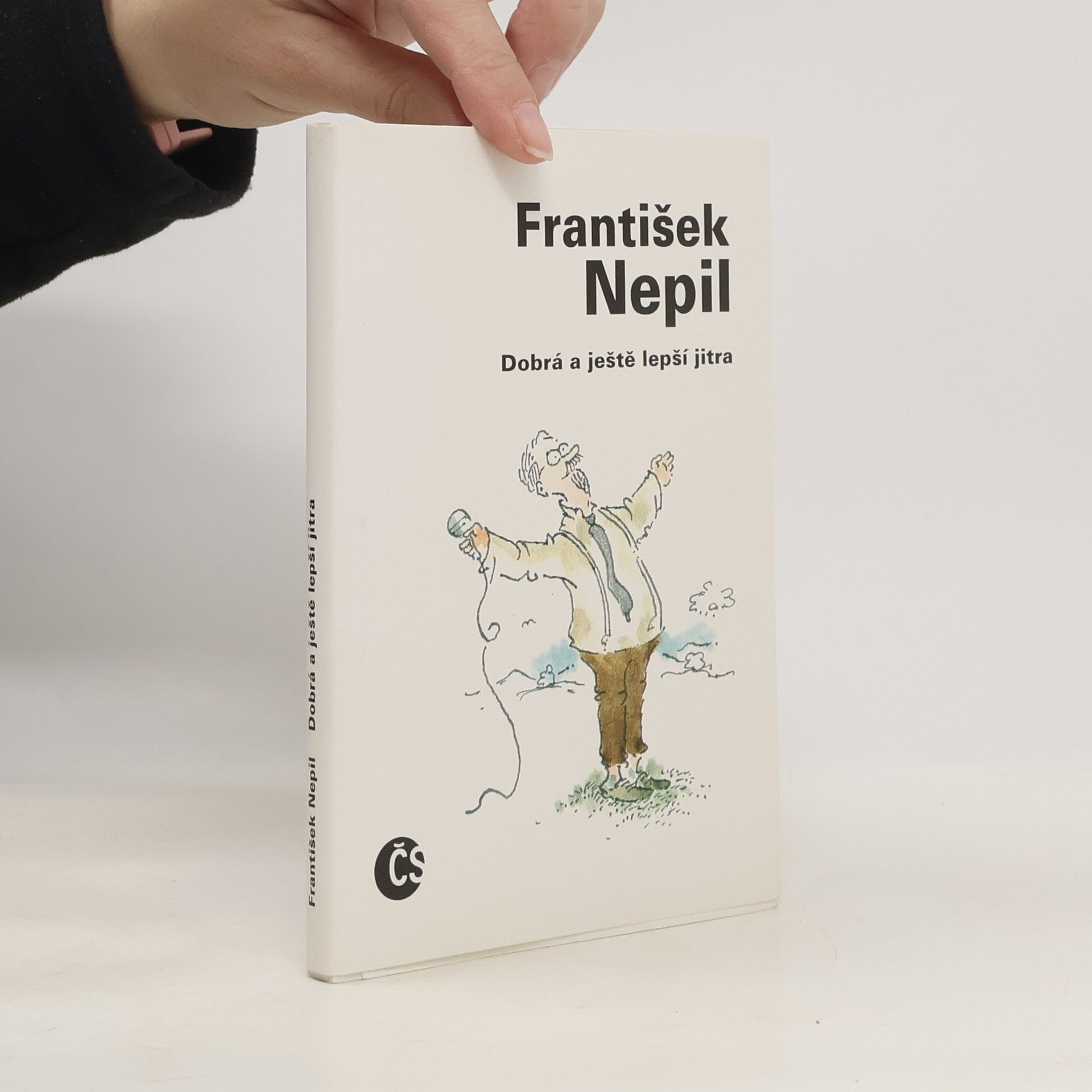 František Nepil Dobrá a ještě lepší jitra