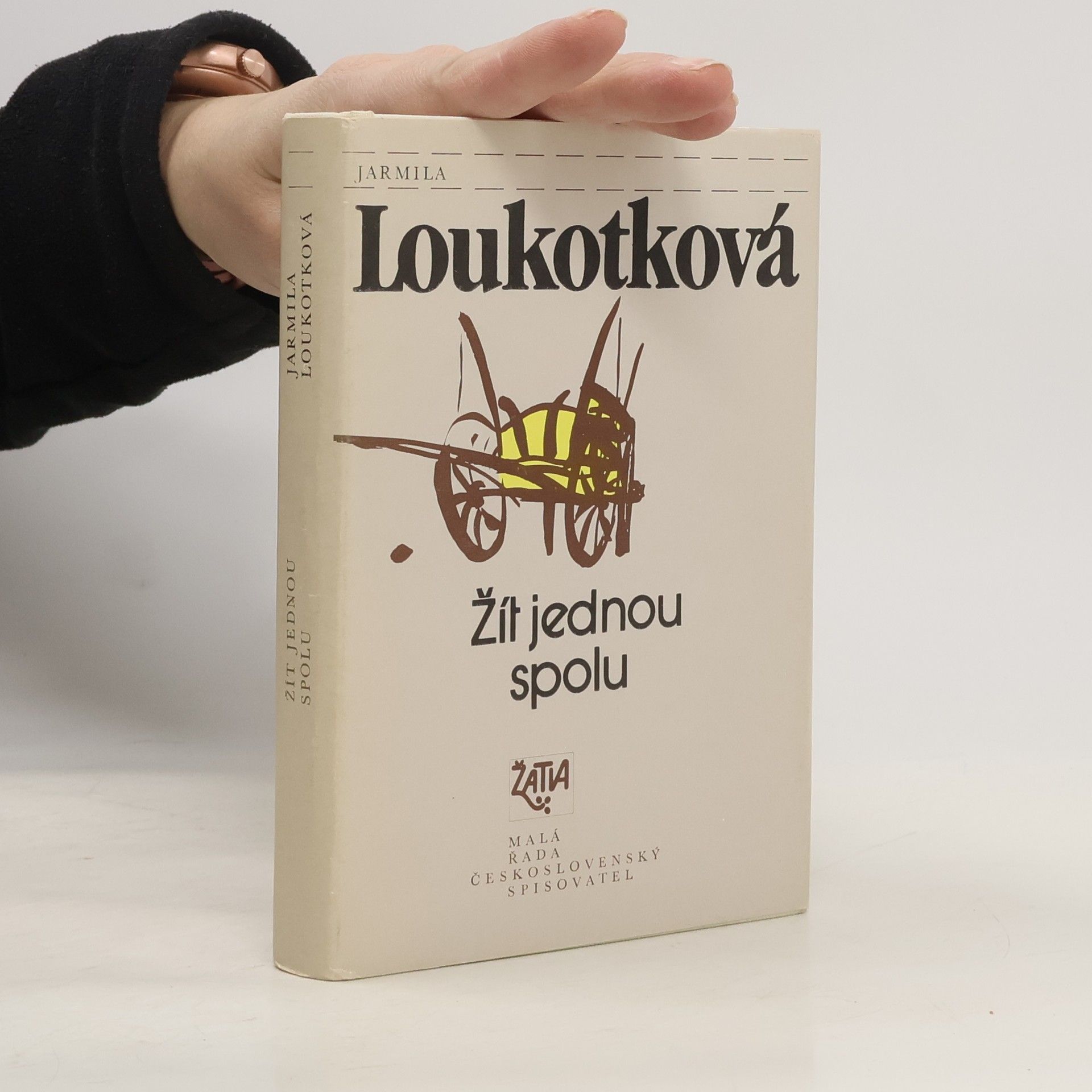 Jarmila Loukotková Žít jednou spolu