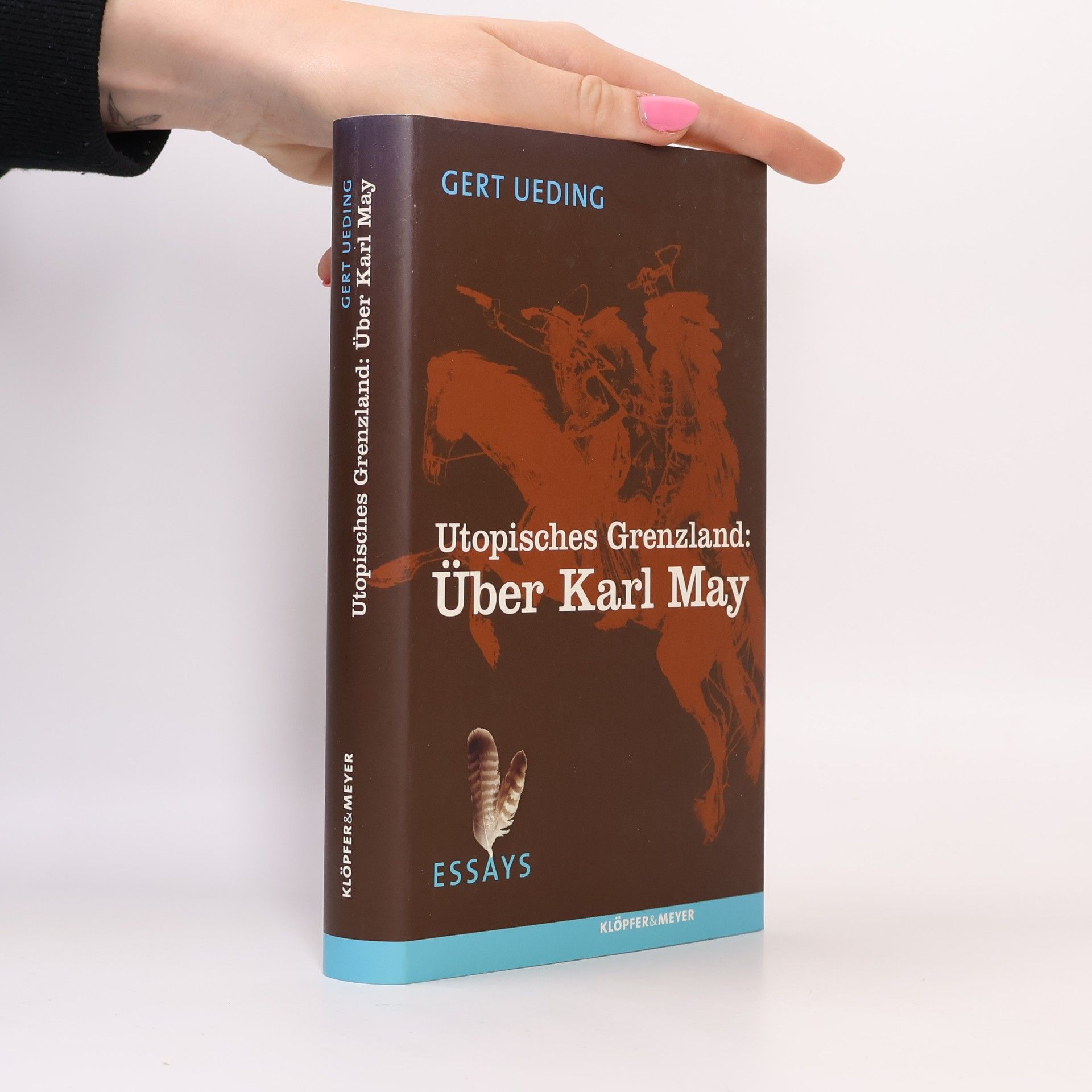 Gert Ueding Utopisches Grenzland: über Karl May