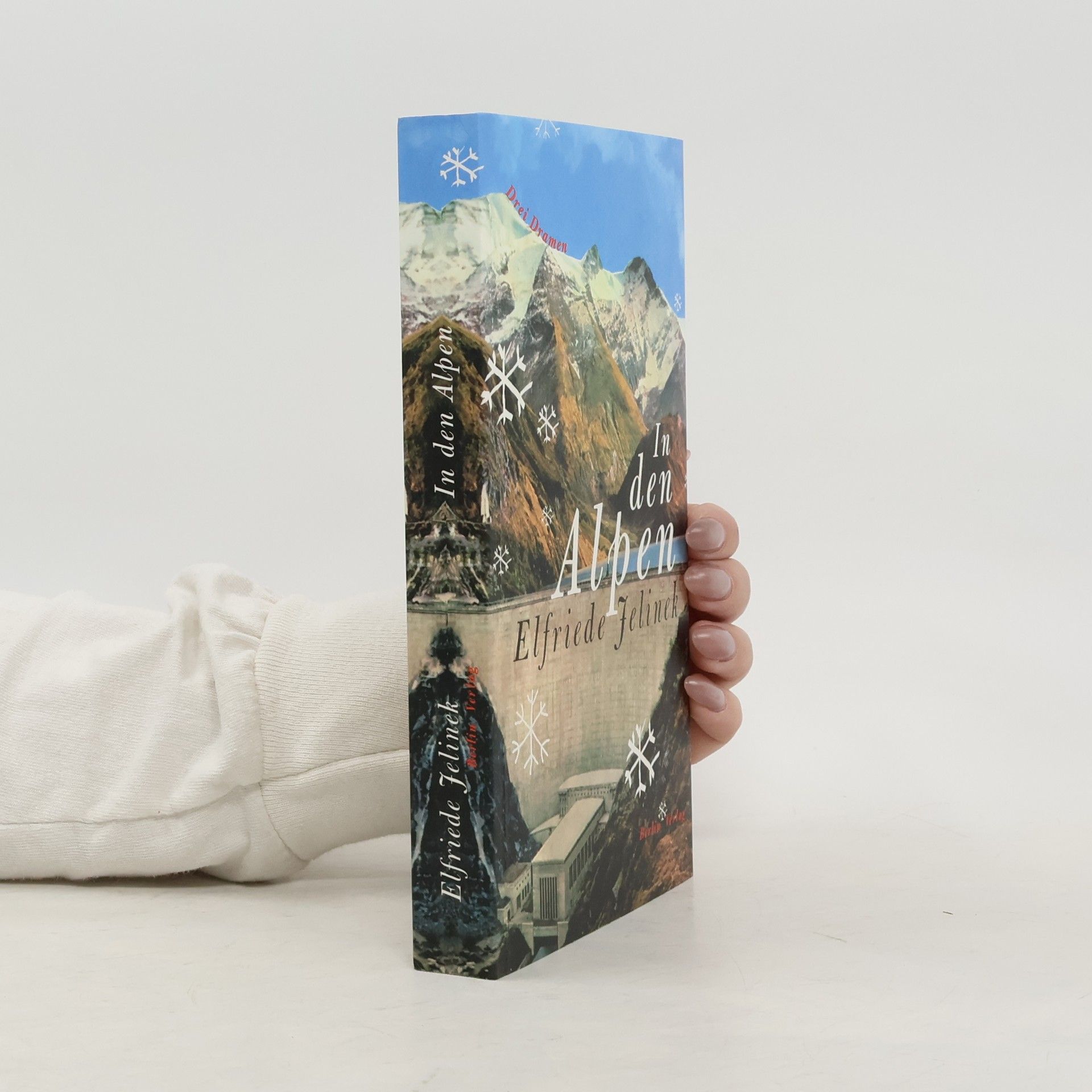 Elfriede Jelinek In den Alpen