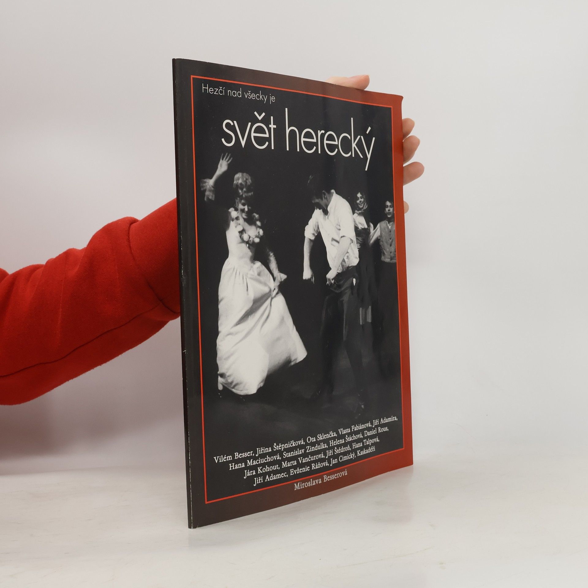 Miroslava Besserová Hezčí nad všecky je svět herecký