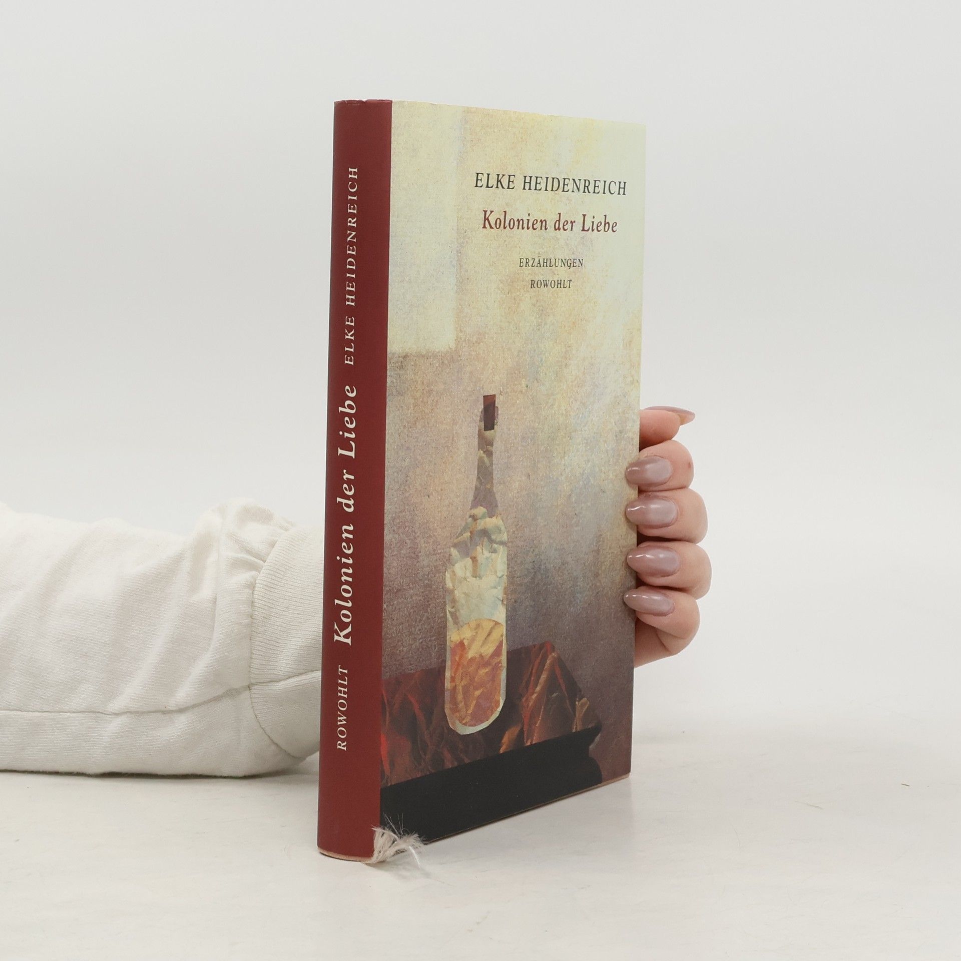 Elke Heidenreich Kolonien der Liebe