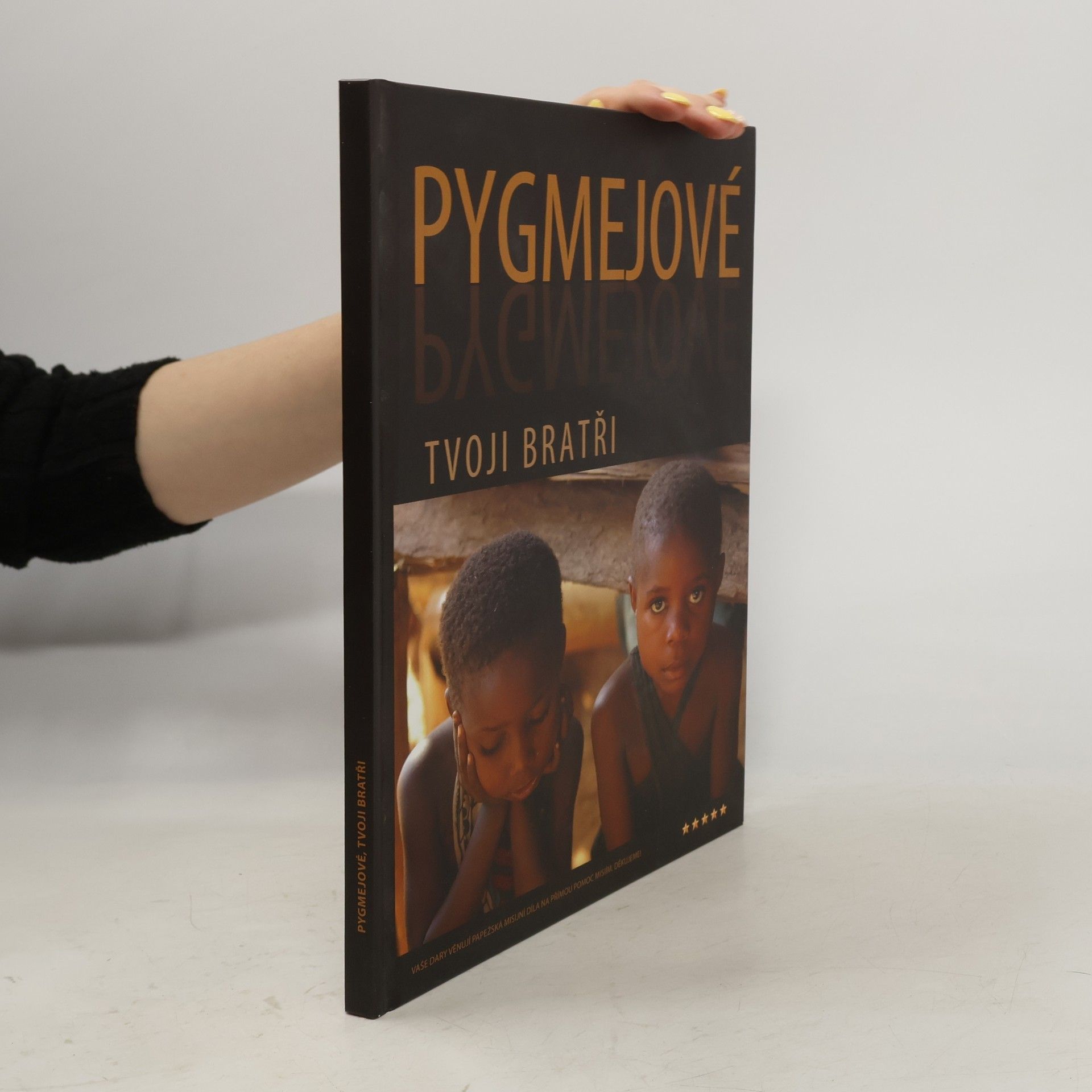 Terezie Ondruszová Pygmejové. Tvoji bratři