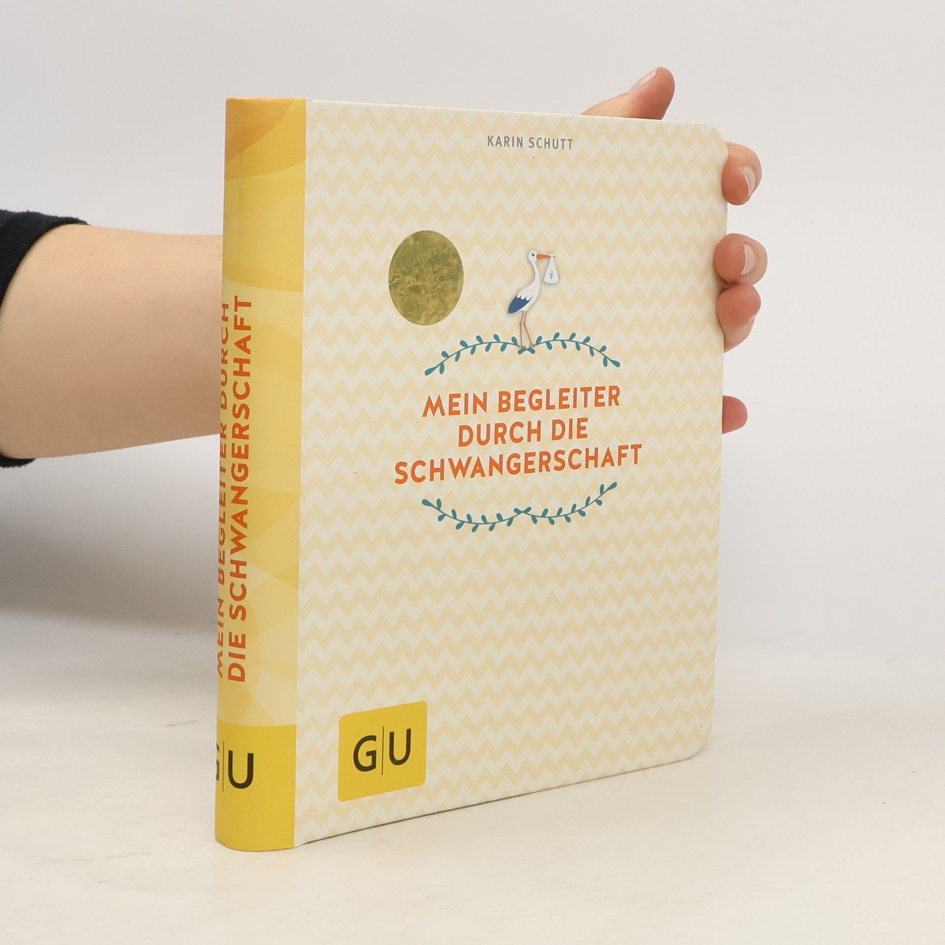 Karin Schutt Mein Begleiter durch die Schwangerschaft