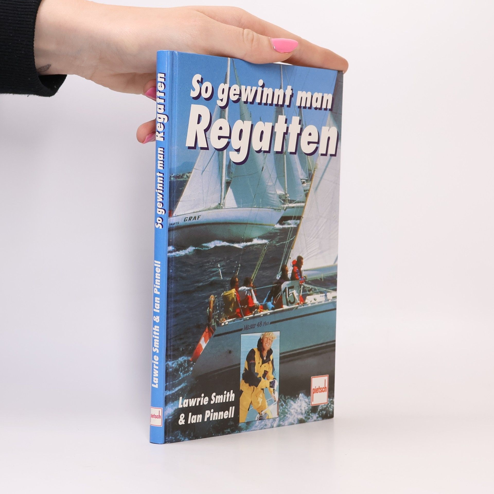 Lawrie Smith So gewinnt man Regatten