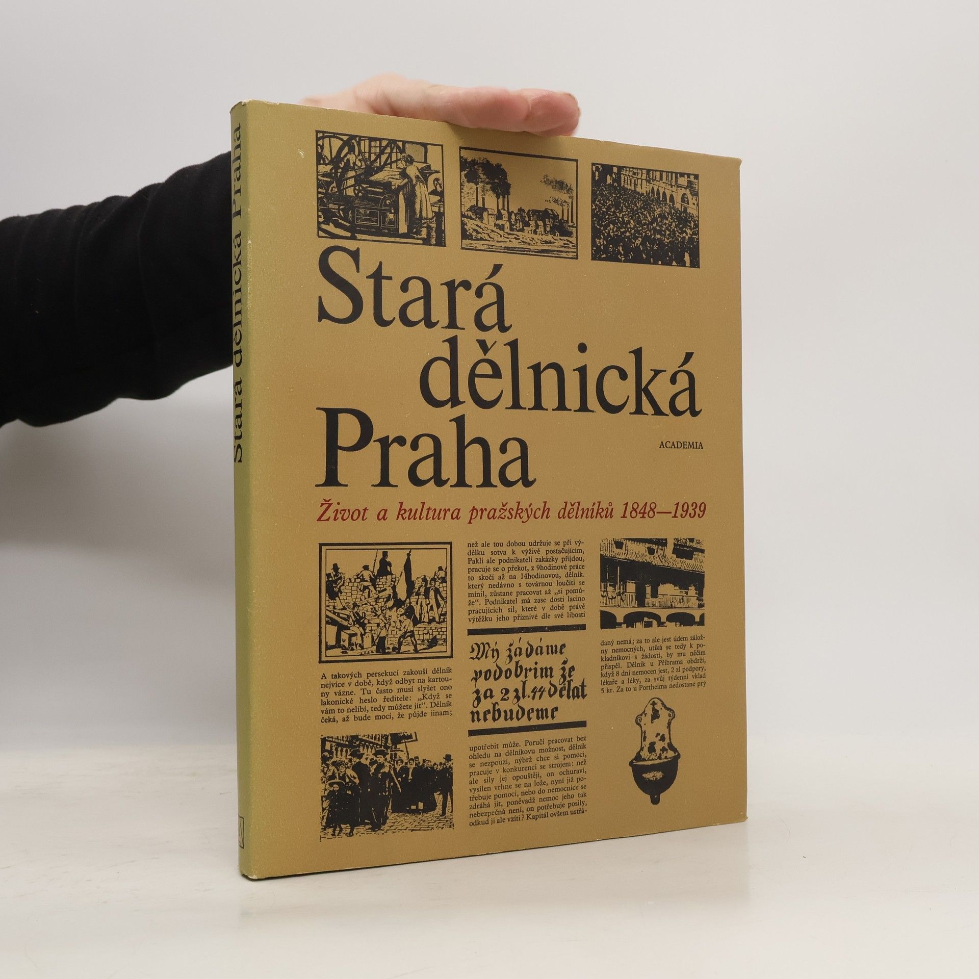 Autores varios Stará dělnická Praha. Život a kultura pražských dělníků 1848-1939