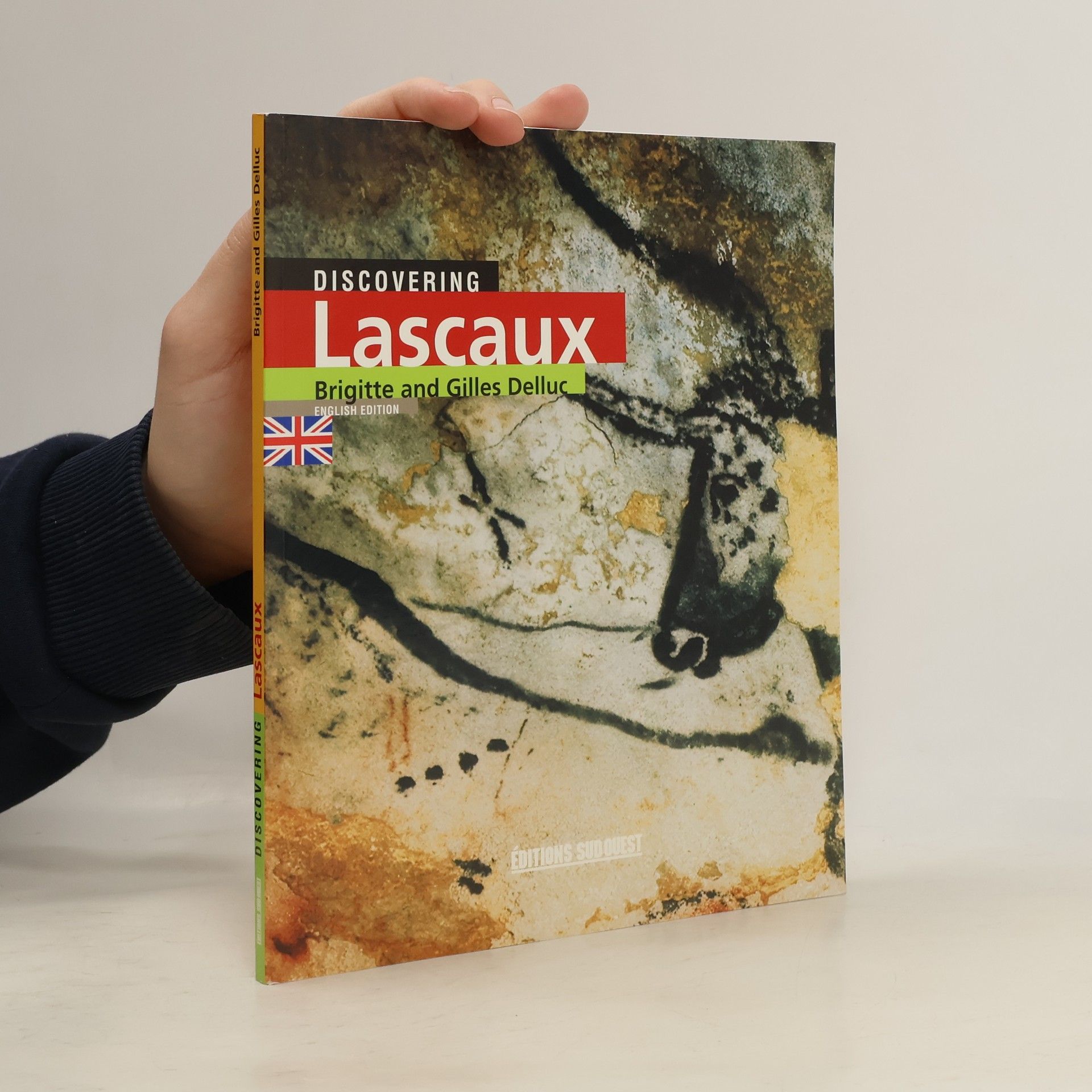 Brigitte Delluc Discovering Lascaux