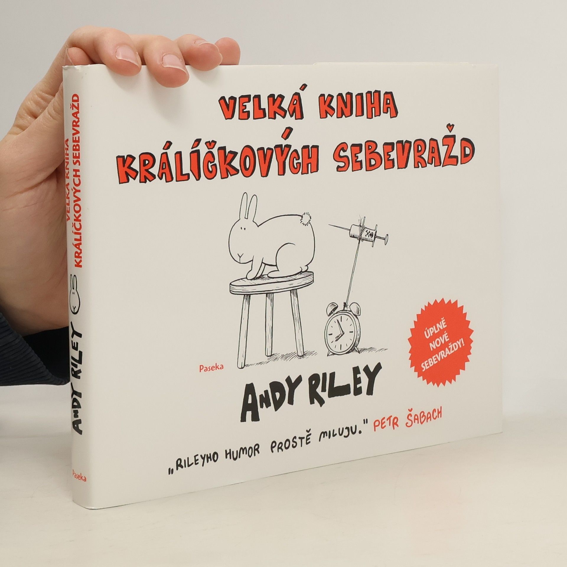 Andy Riley Velká kniha králíčkových sebevražd