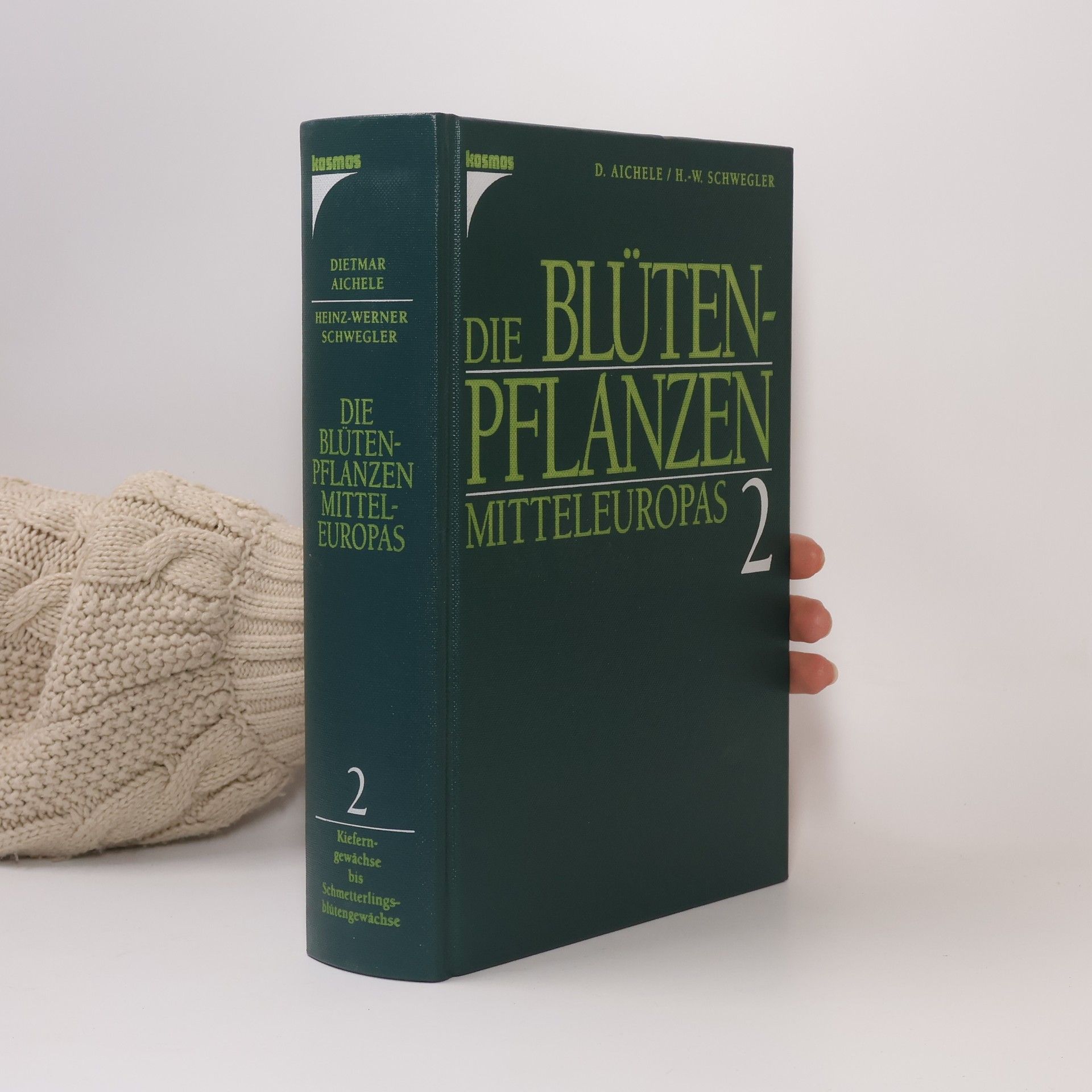 Die Blütenpflanzen Mitteleuropas 2