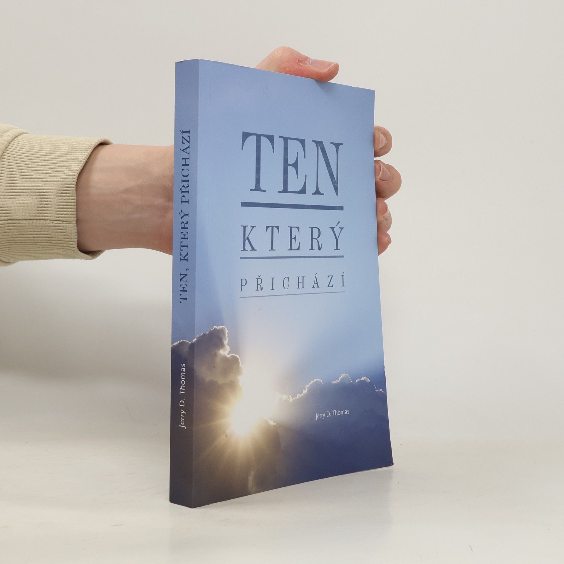 Jerry D. Thomas Ten, který přichází