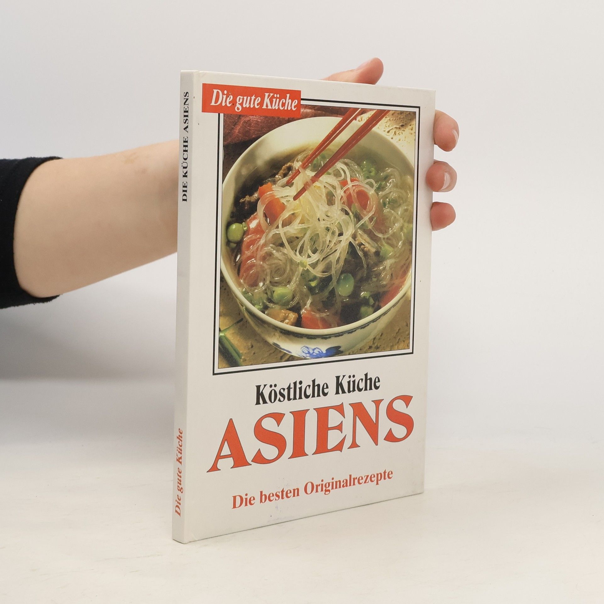 Autores varios Köstliche Küche Asiens