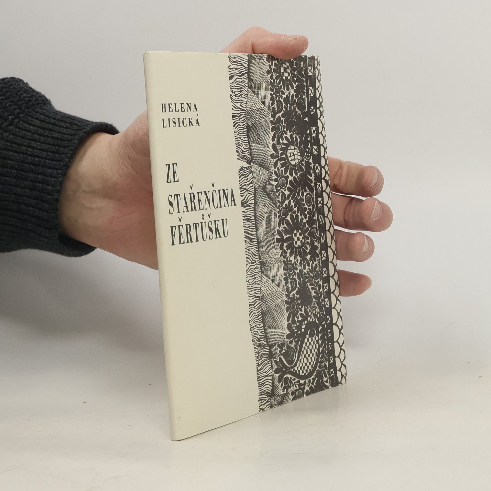 Helena Lisická Ze stařenčina fěrtůšku : pověsti z Dolan a okolí