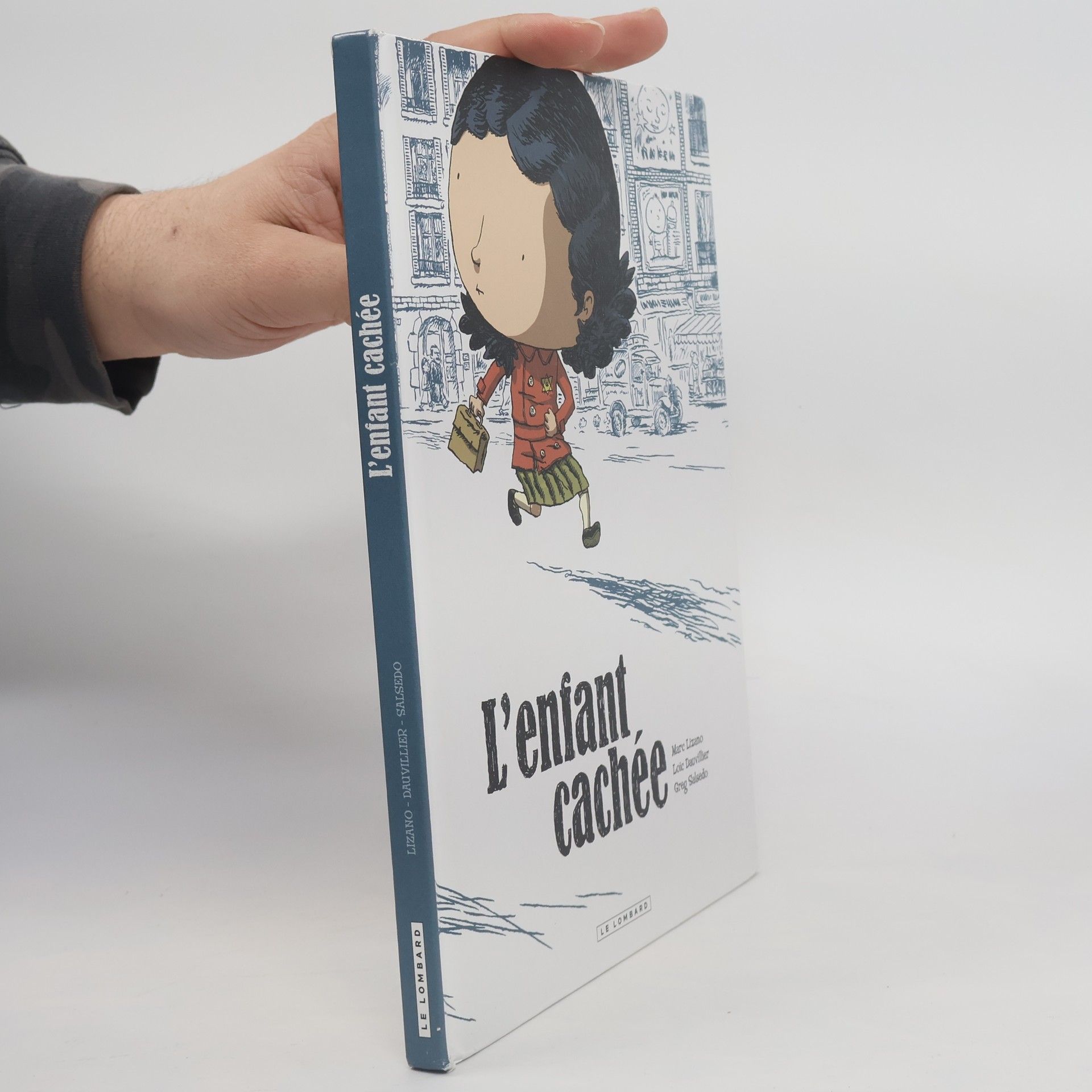 Marc Lizano L'enfant cachée (French Edition)