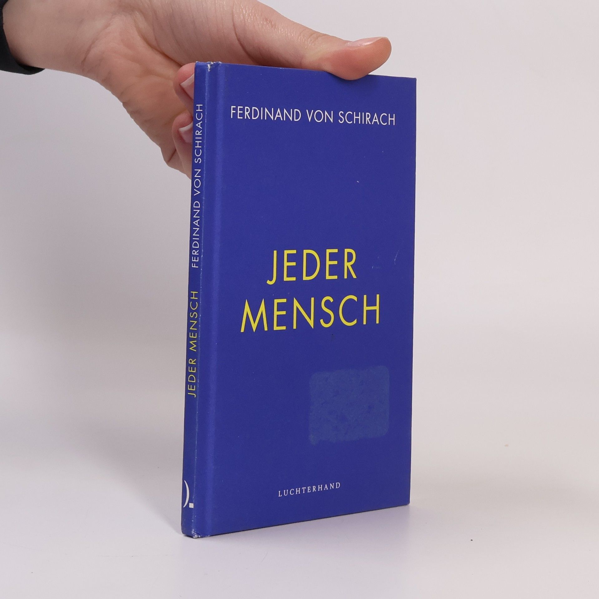 Ferdinand von Schirach Jeder Mensch