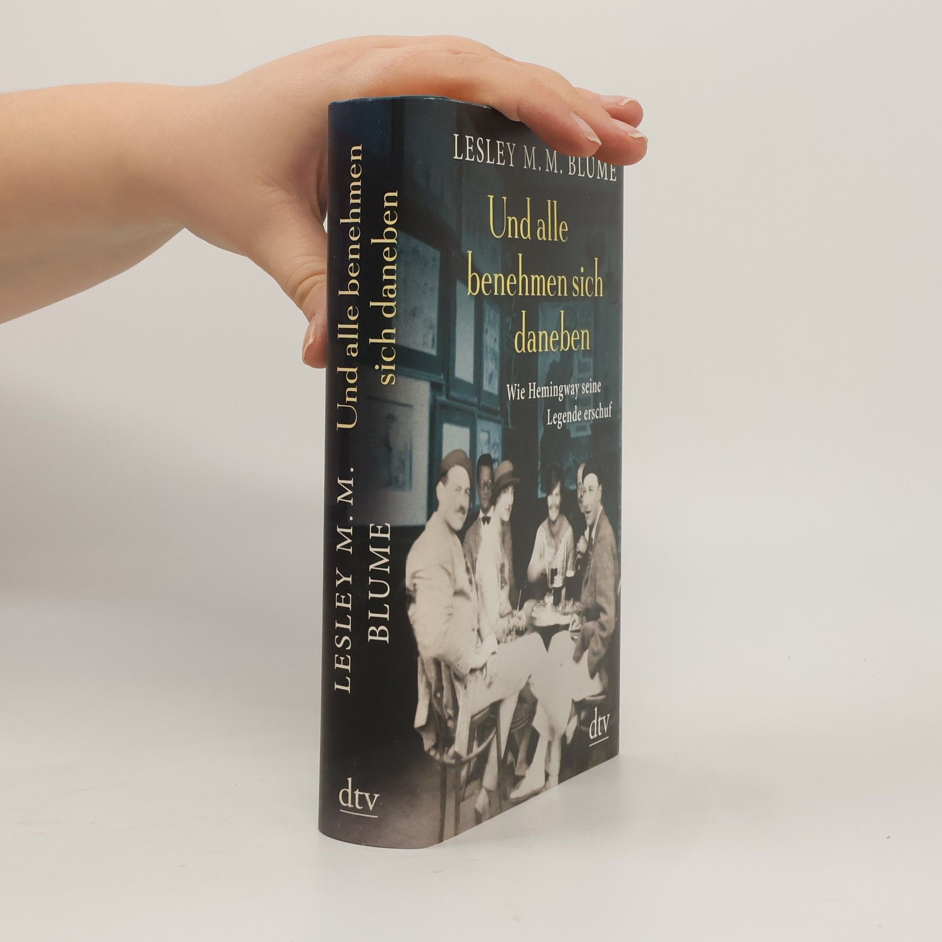 Lesley M. M. Blume Und alle benehmen sich daneben