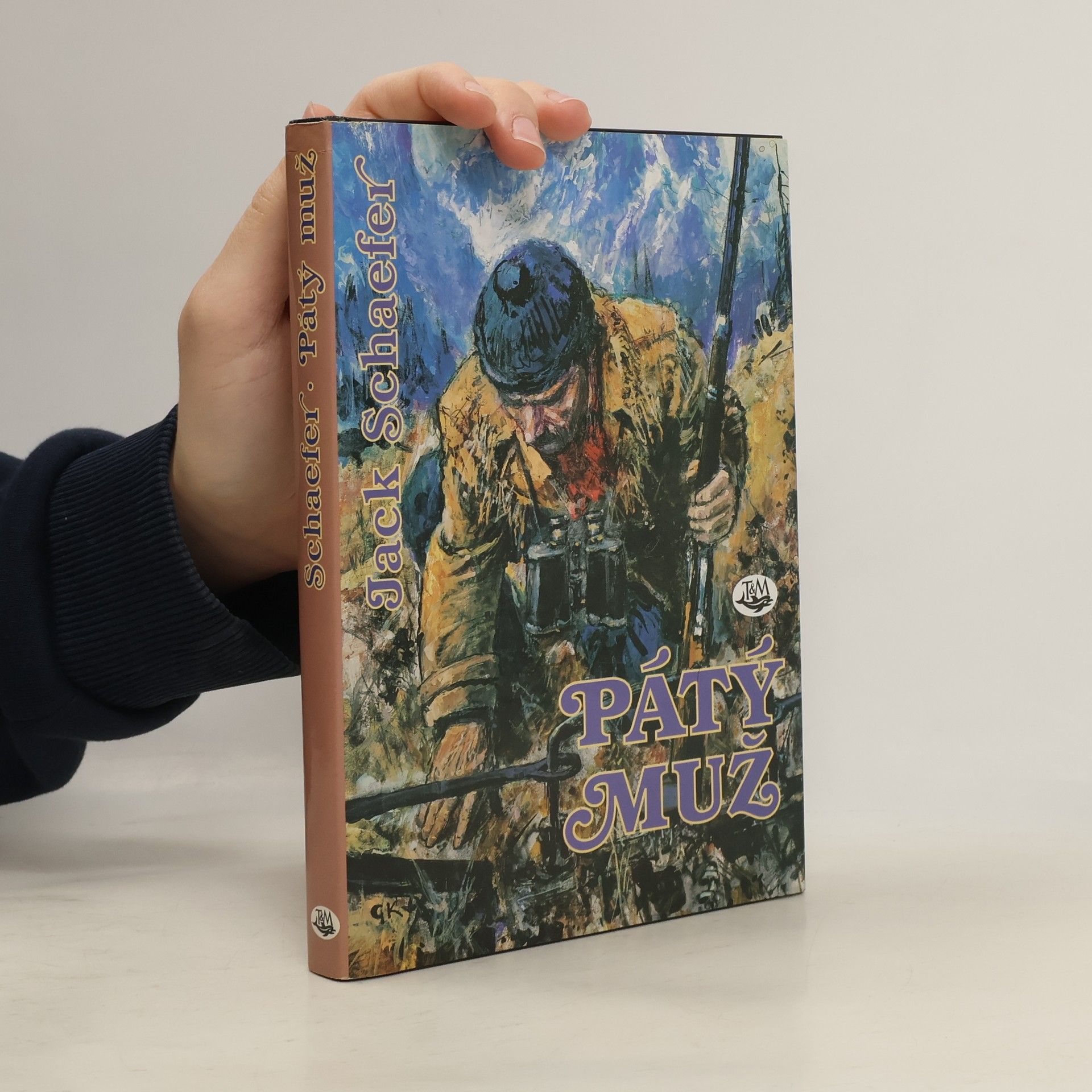 Jack Schaefer Pátý muž