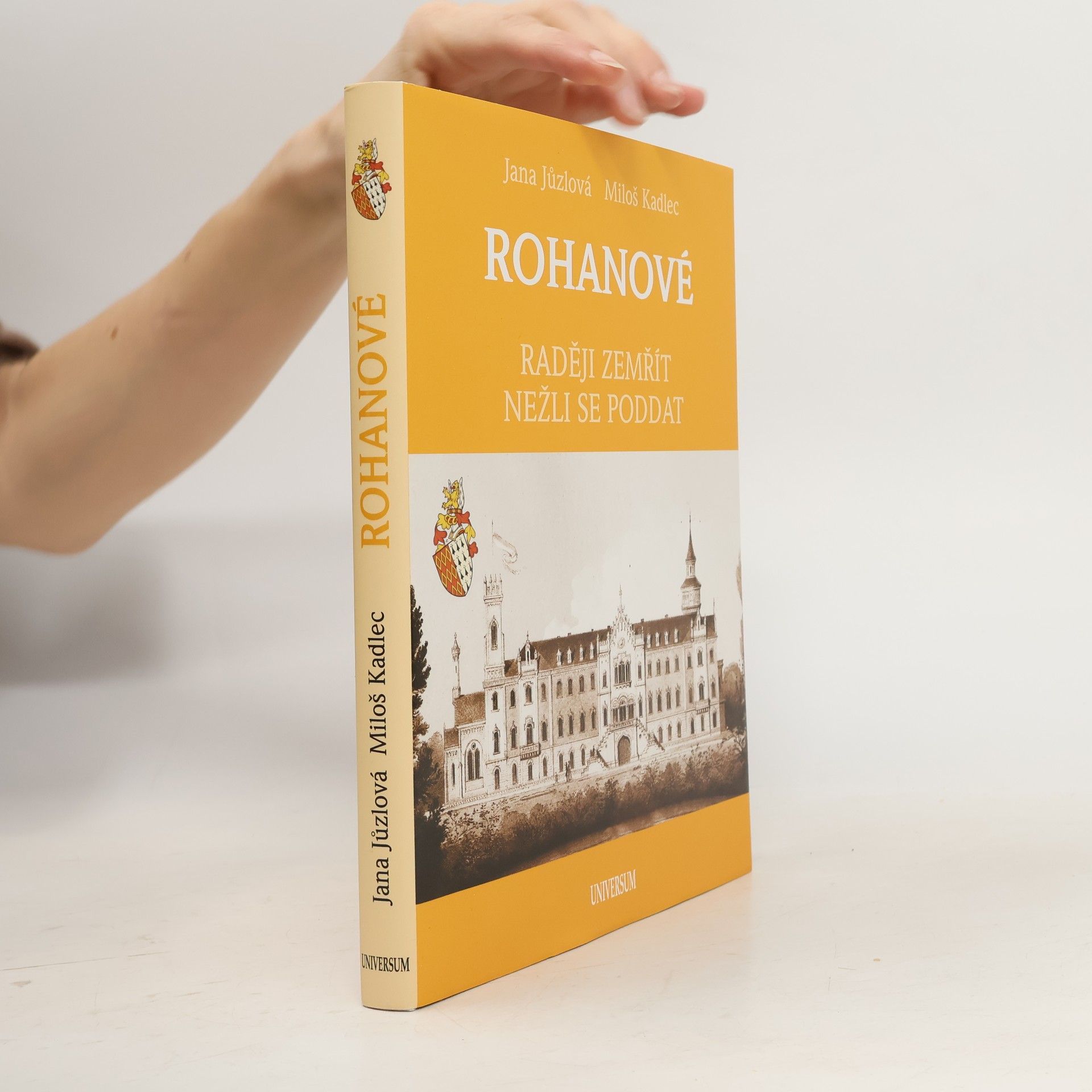 Jana Jůzlová Rohanové. raději zemřít nežli se poddat