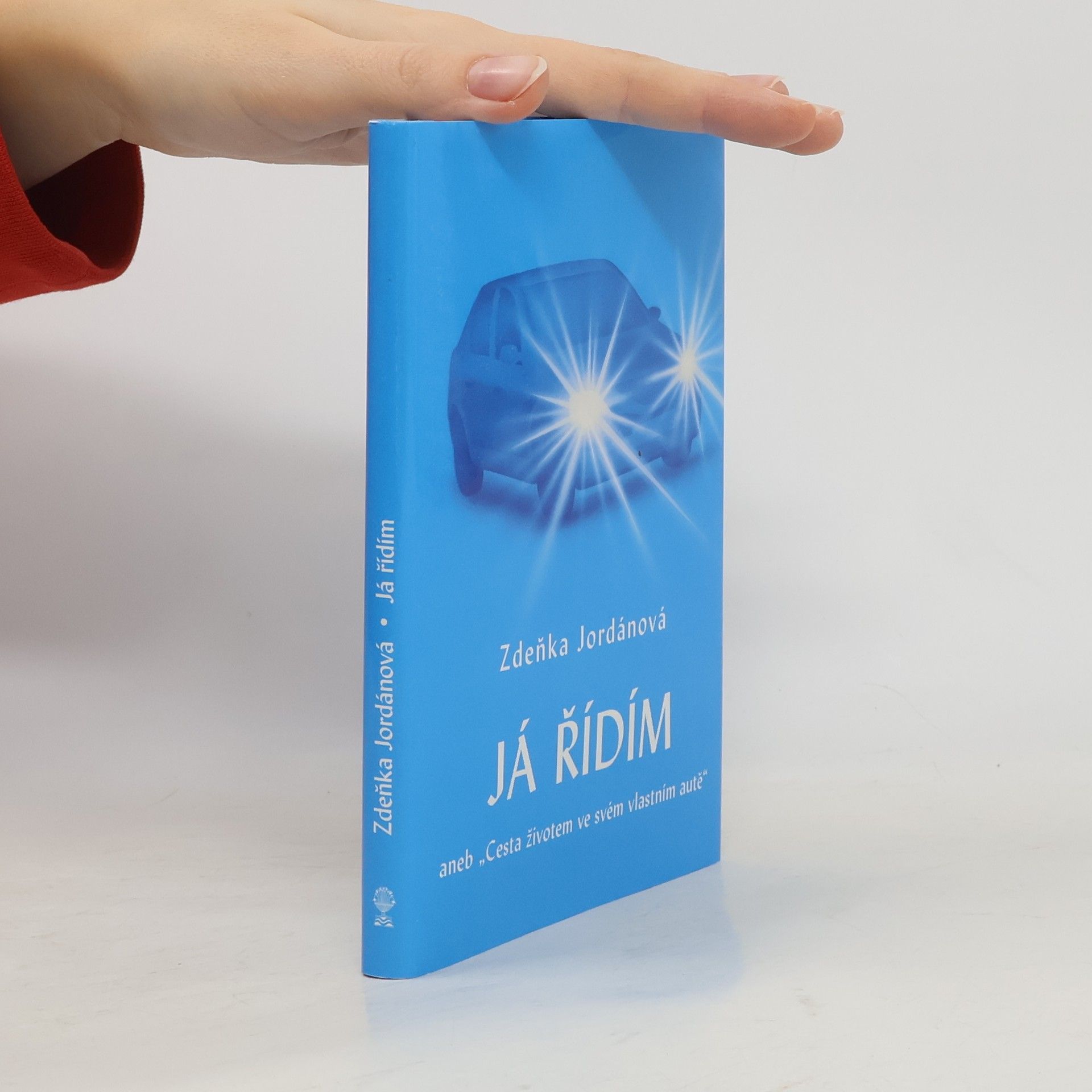 Jordánová Zdeňka Já řídím, aneb, "Cesta životem ve svém vlastním autě"
