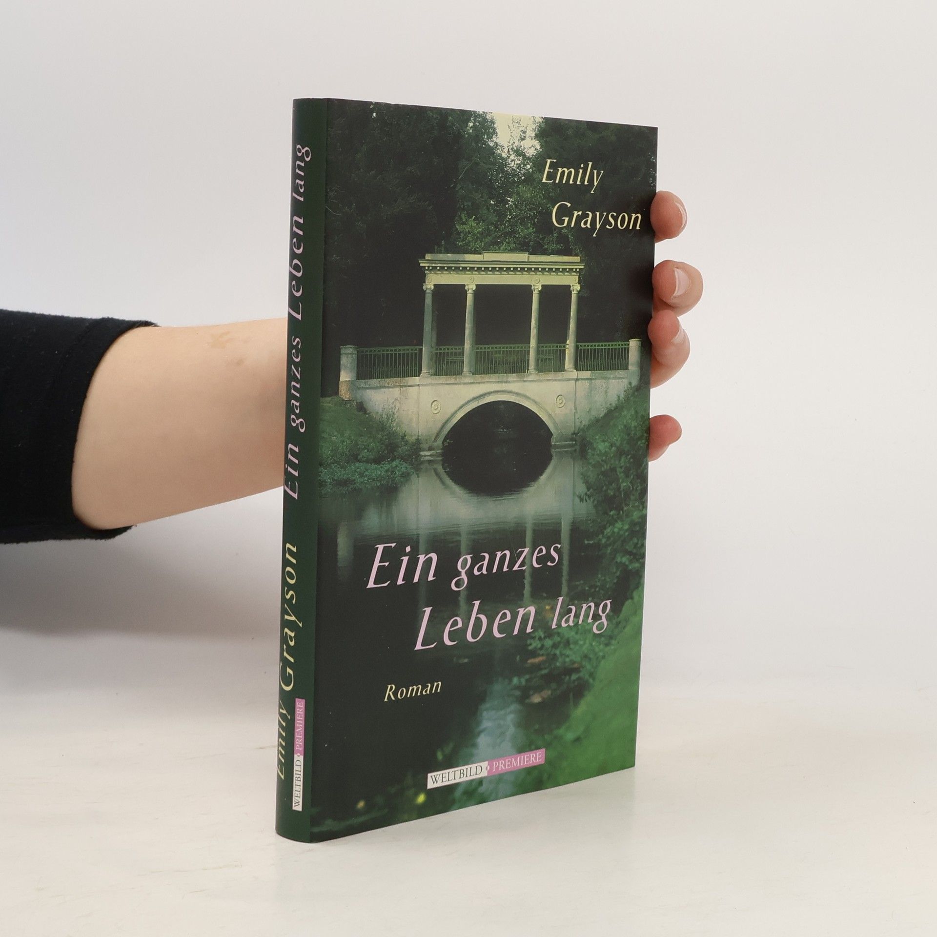 Emily Grayson Ein ganzes Leben lang