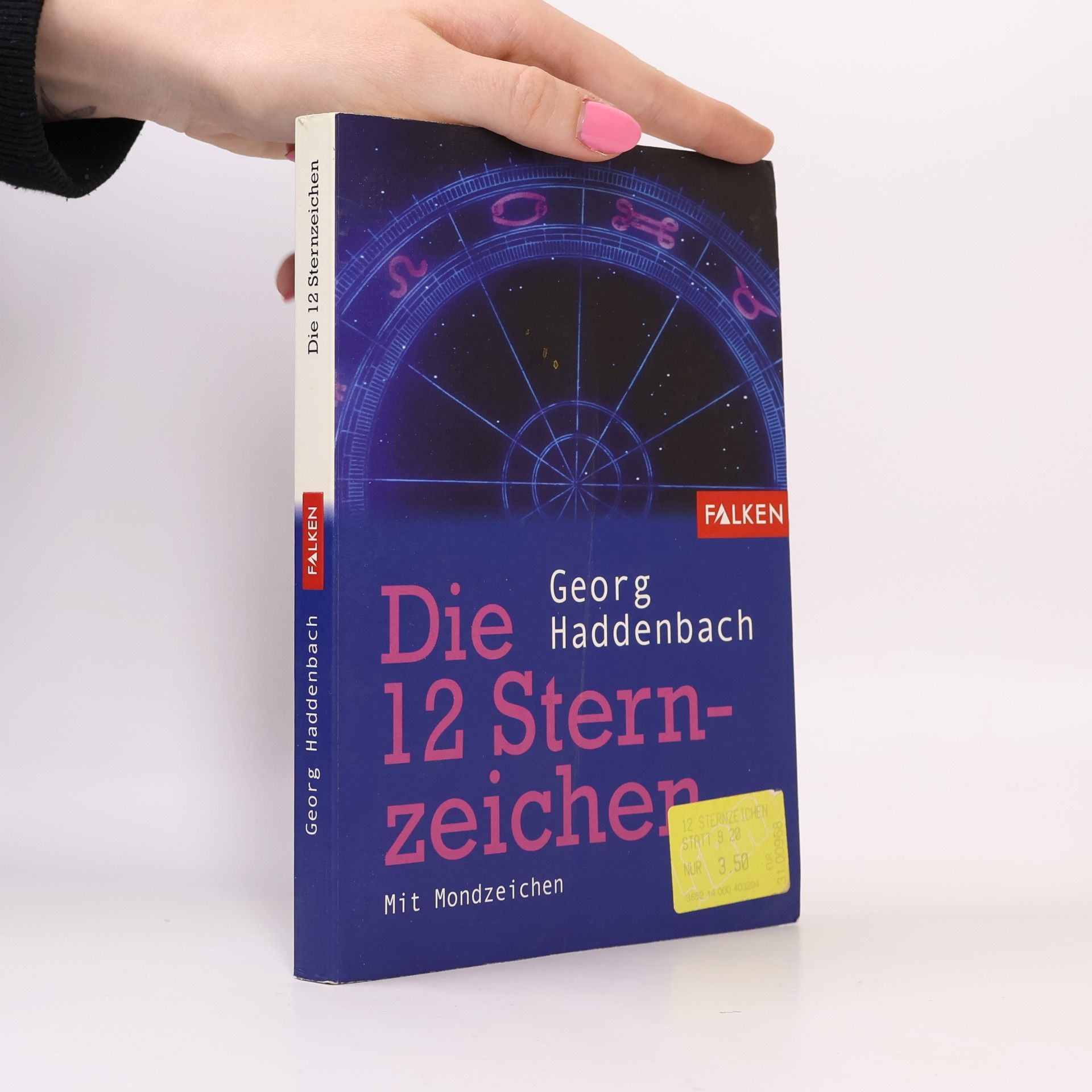 Georg Haddenbach Die 12 Sternzeichen