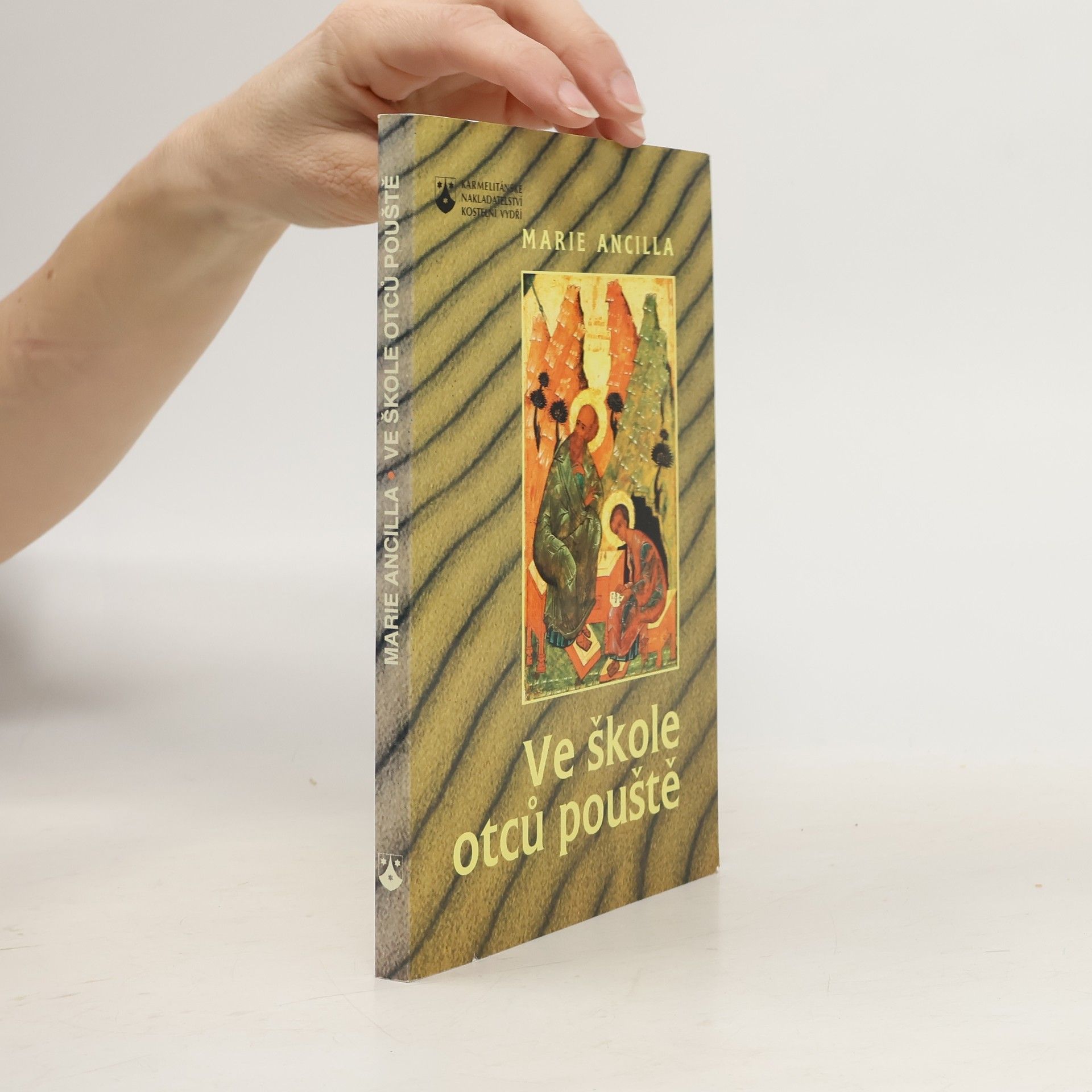 Marie Ancilla Ve škole otců pouště
