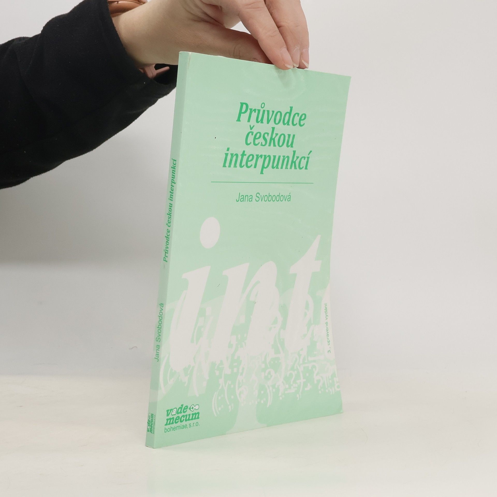Jana Svodobová Průvodce českou interpunkcí
